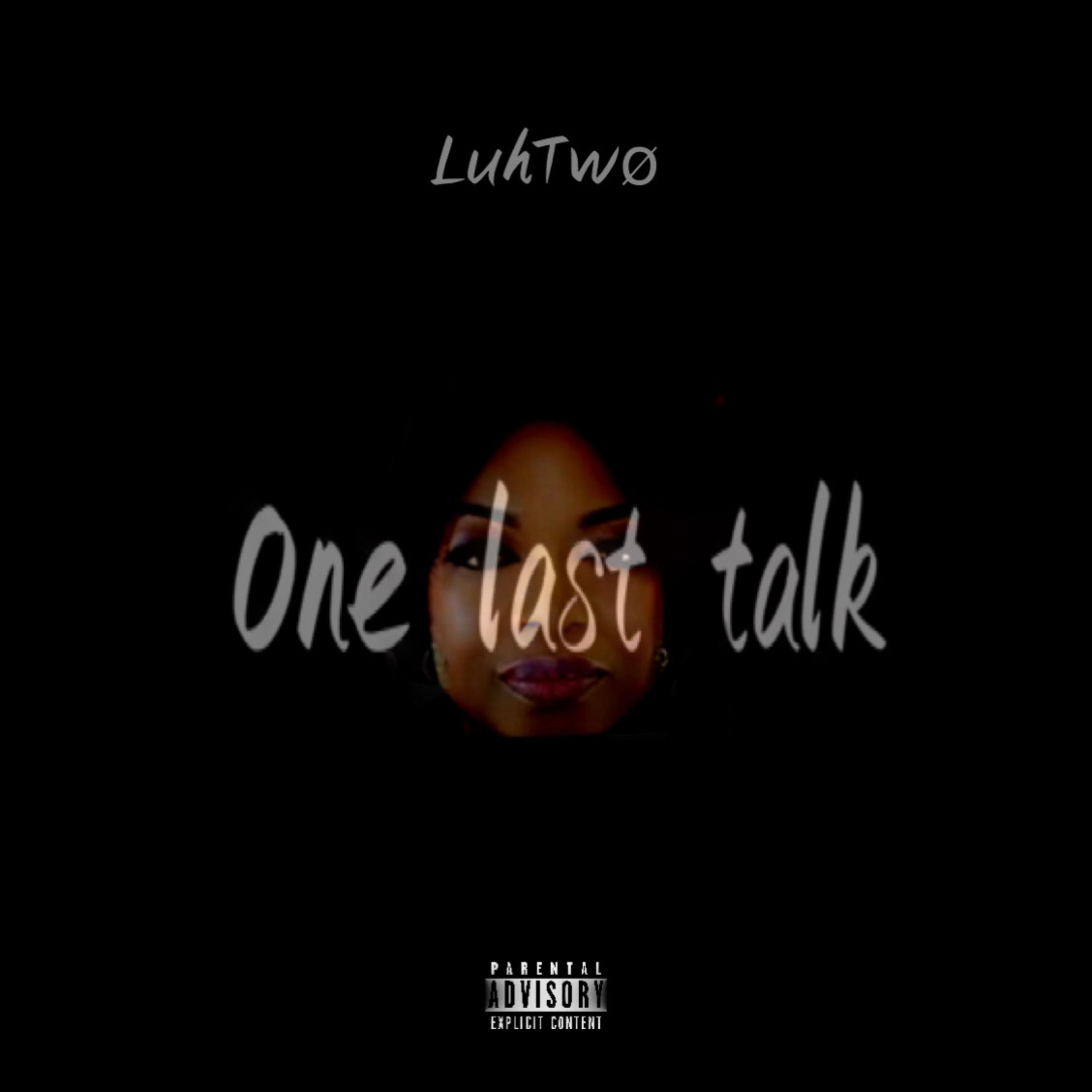 One Last Talk artwork