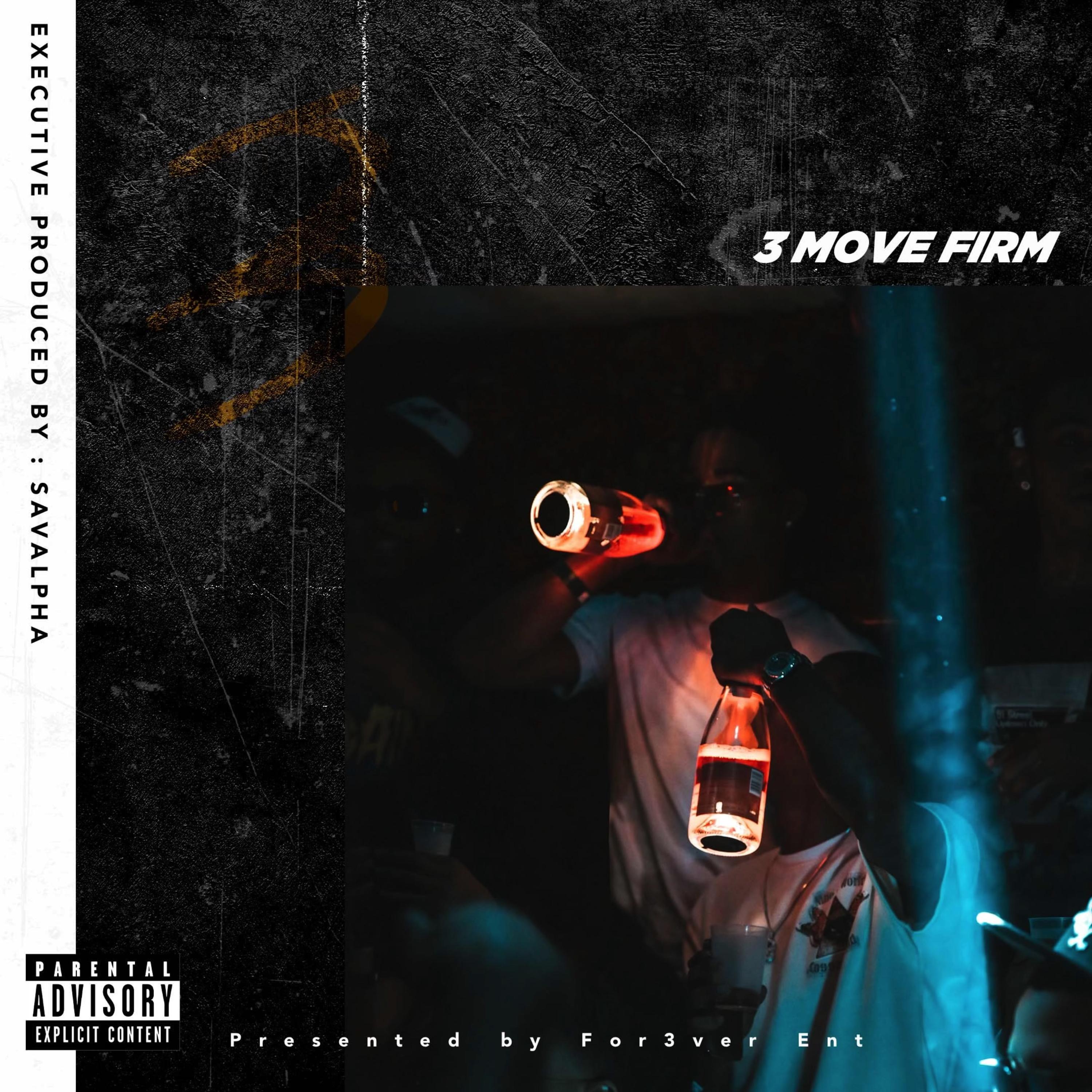 3 Move Firm by Lilmauuu  cover art