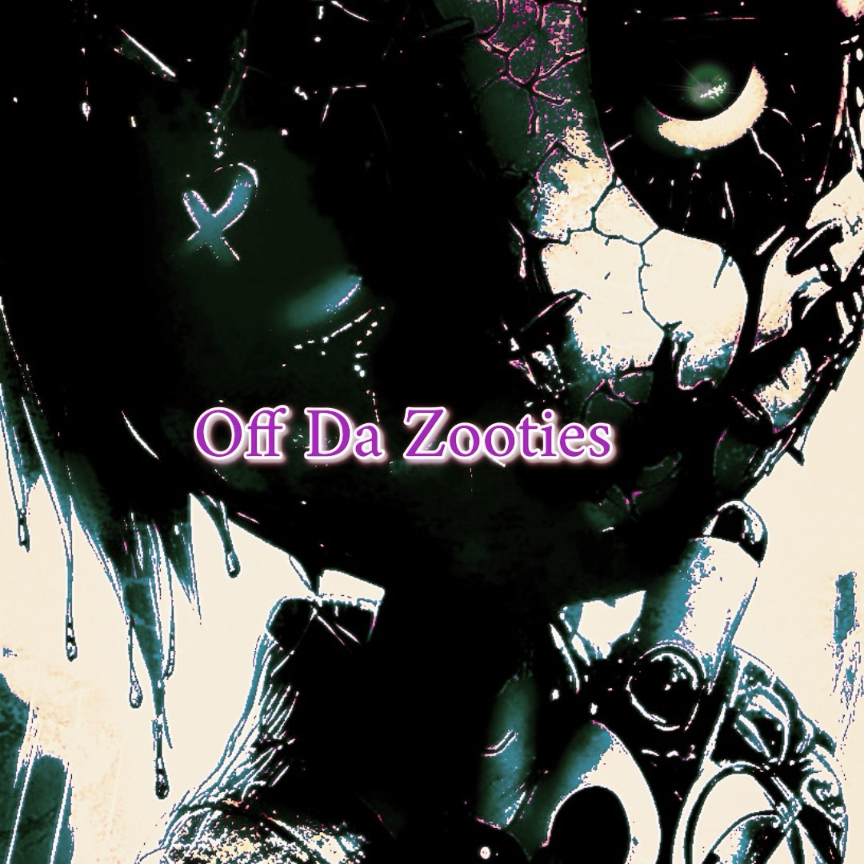 Off Da Zooties artwork