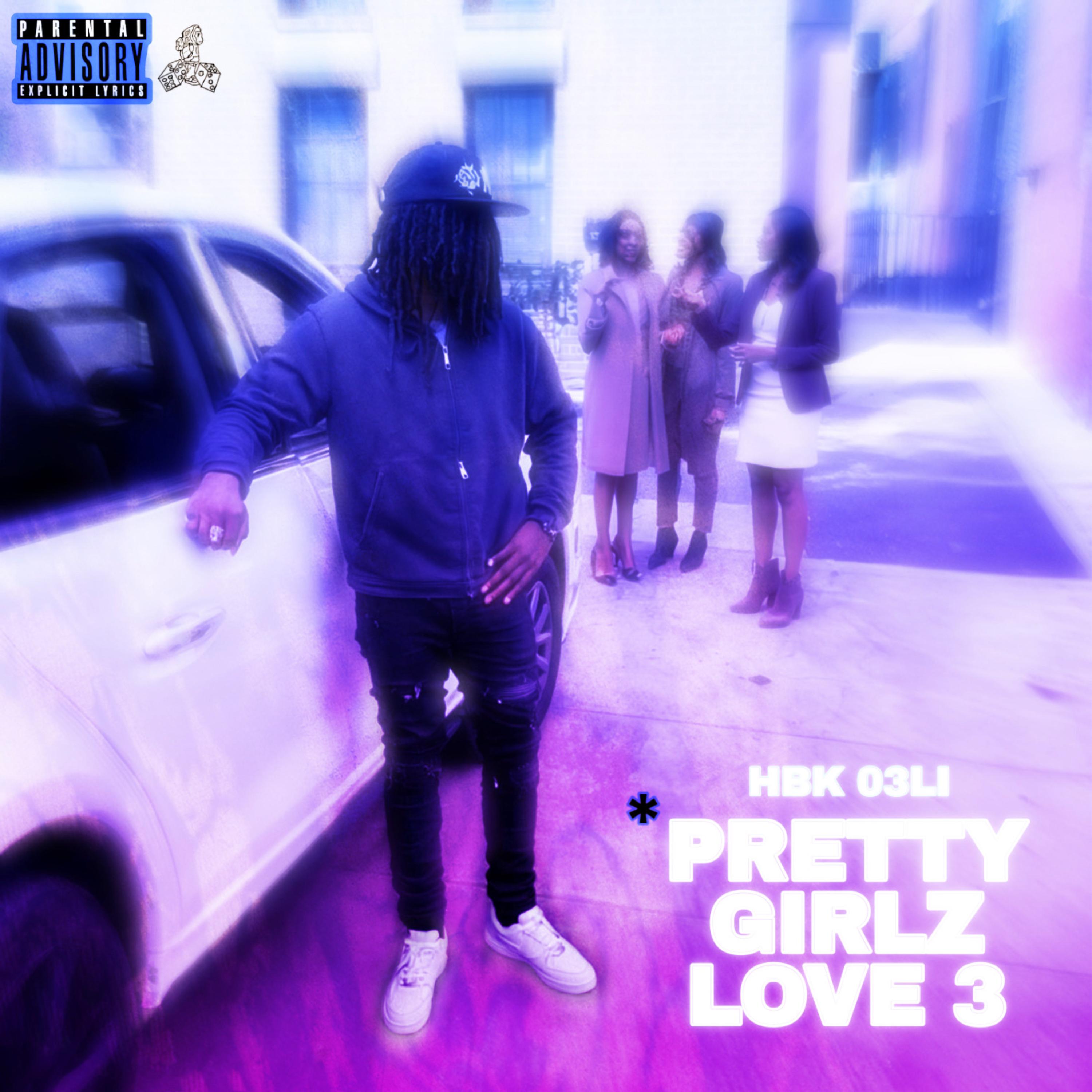 *PRETTY GIRLZ LOVE 3 artwork