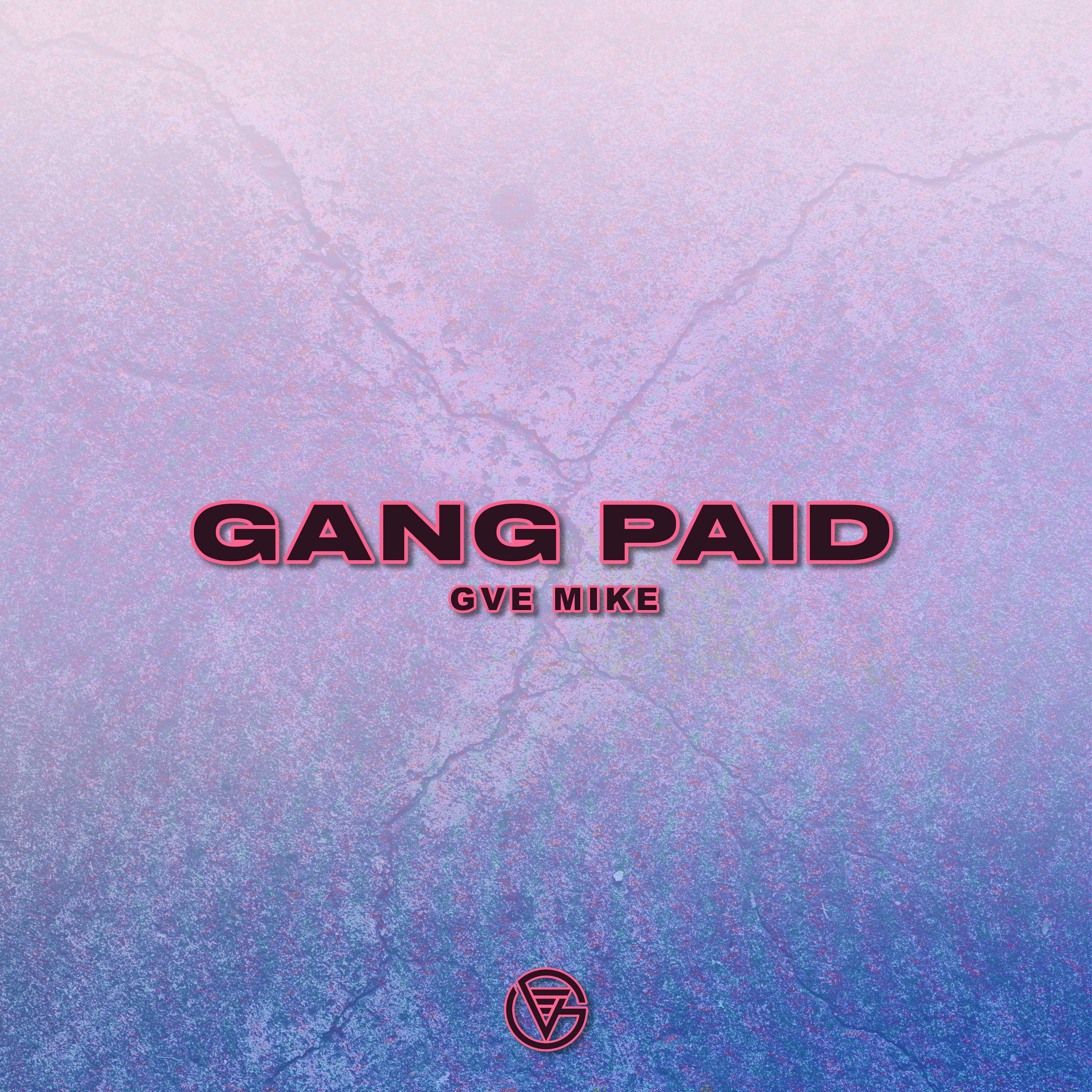 Gang Paid artwork