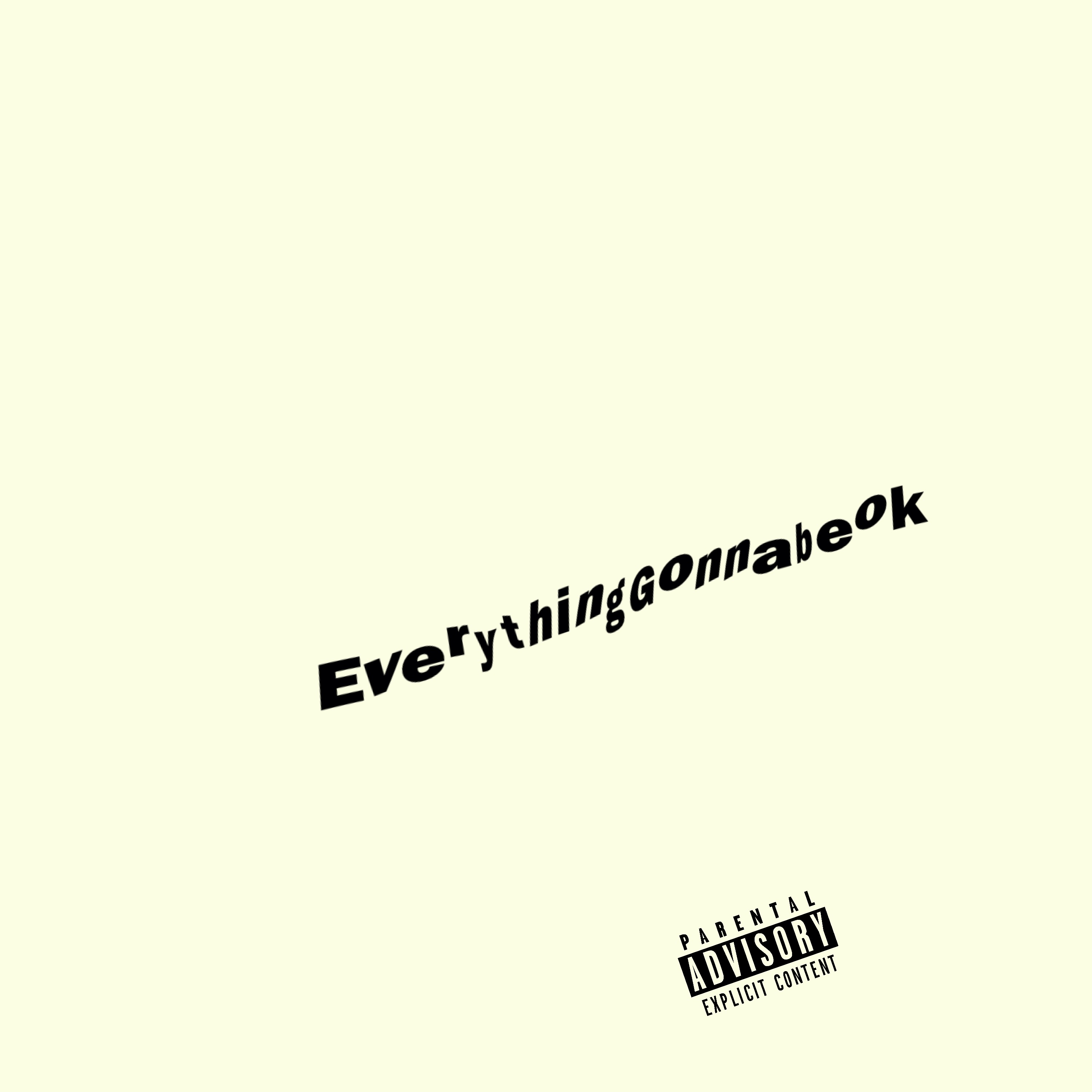 Everything Gonna Be Ok artwork