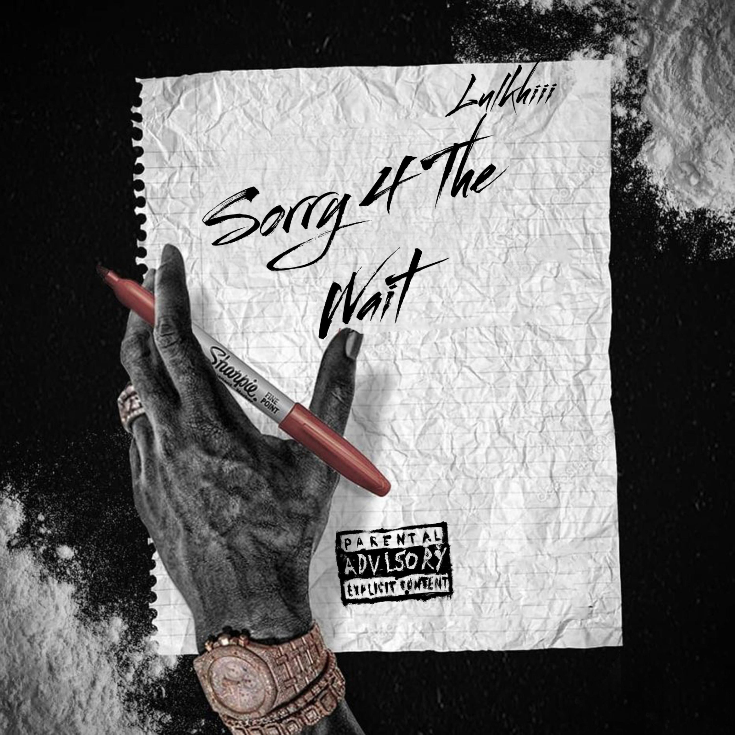 Sorry 4 The Wait artwork