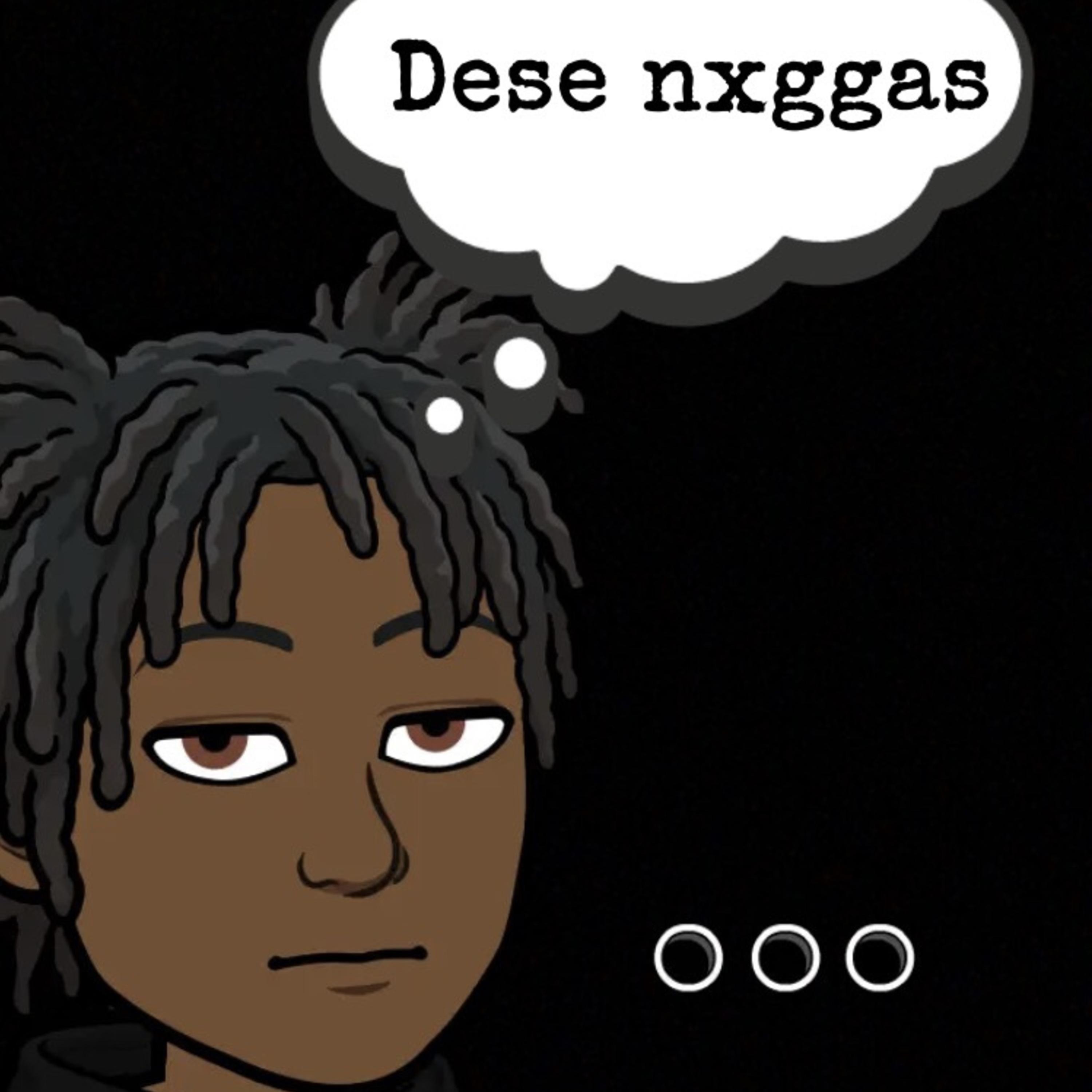 DESE NxGGAS artwork