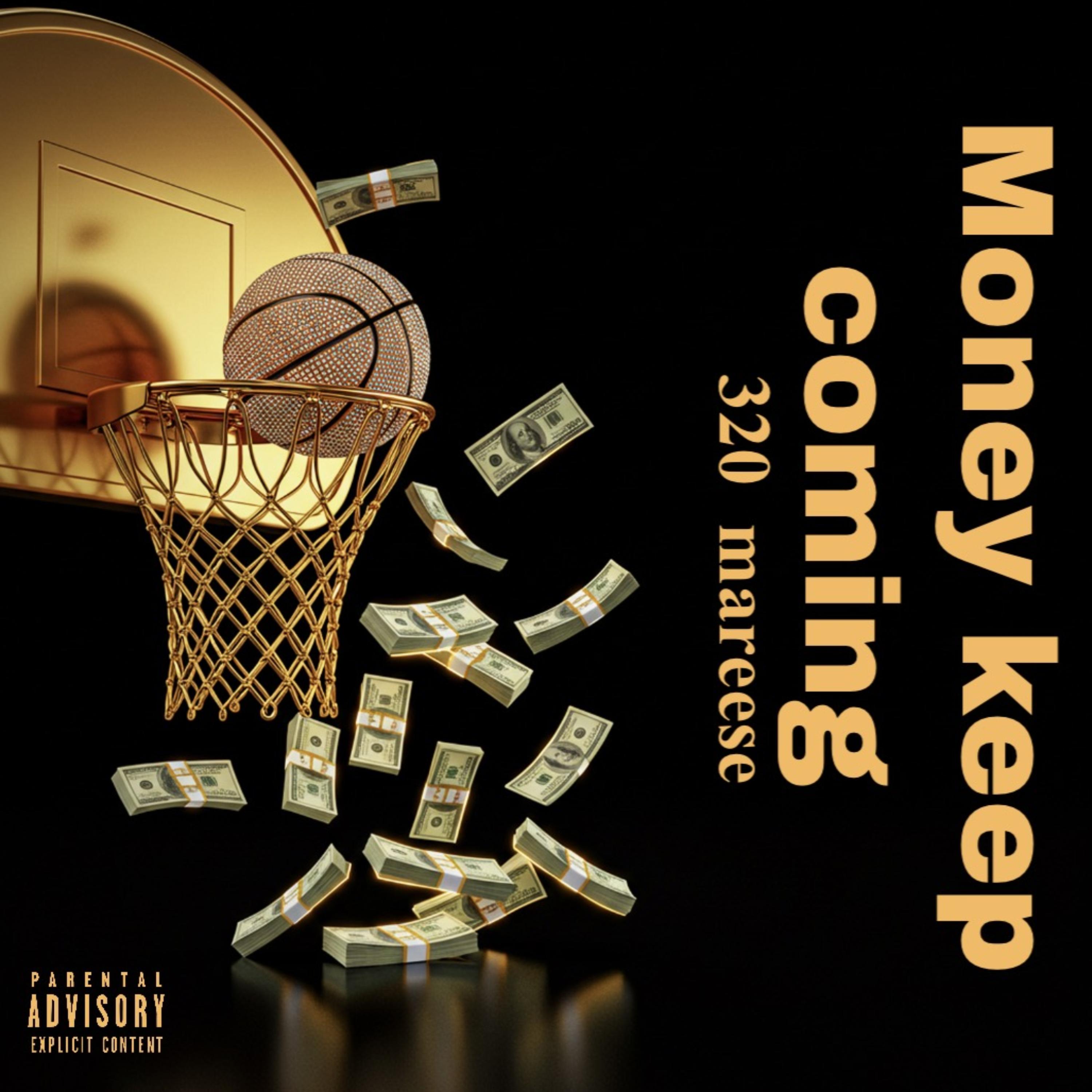 Money Keep Coming artwork