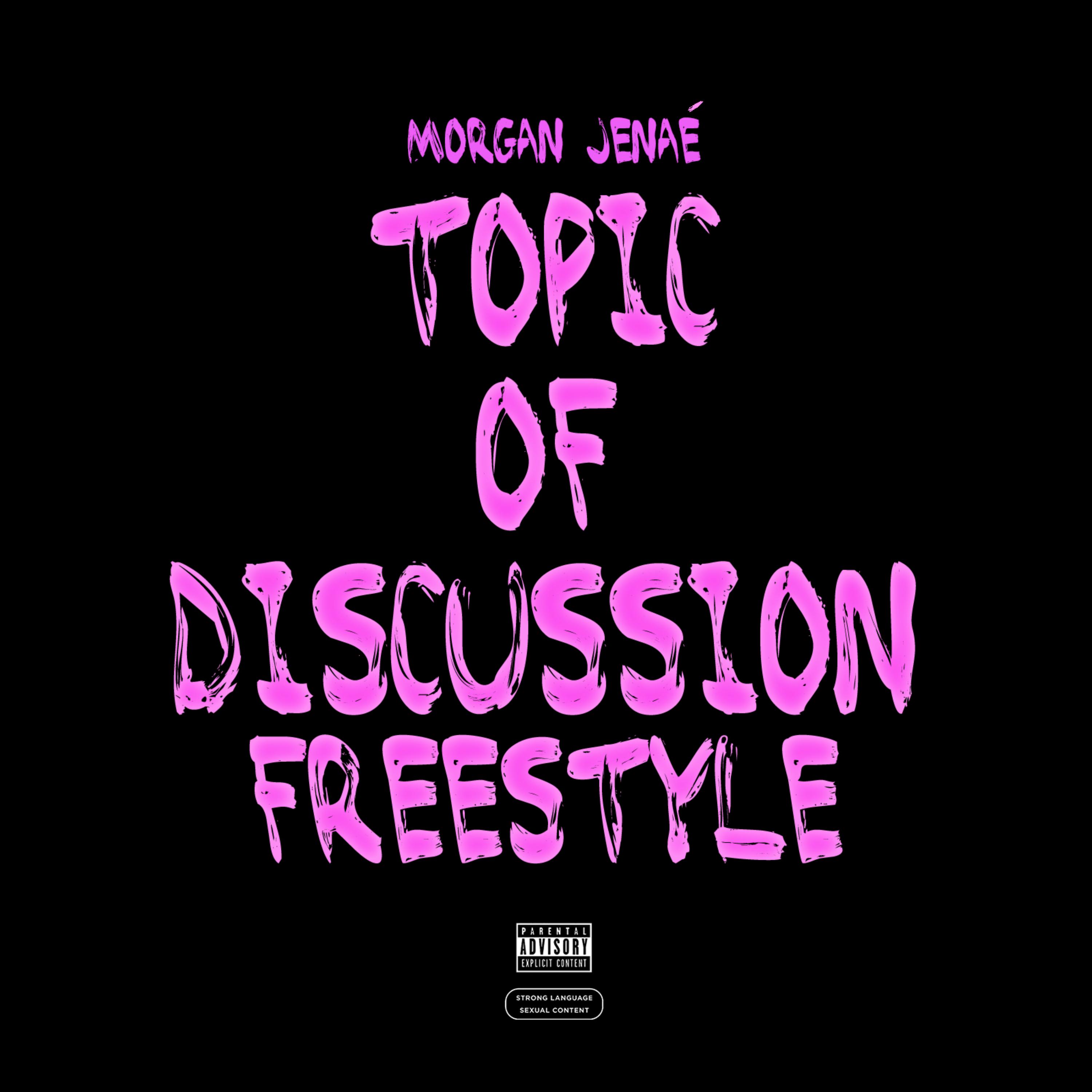 Topic of Discussion Freestyle artwork