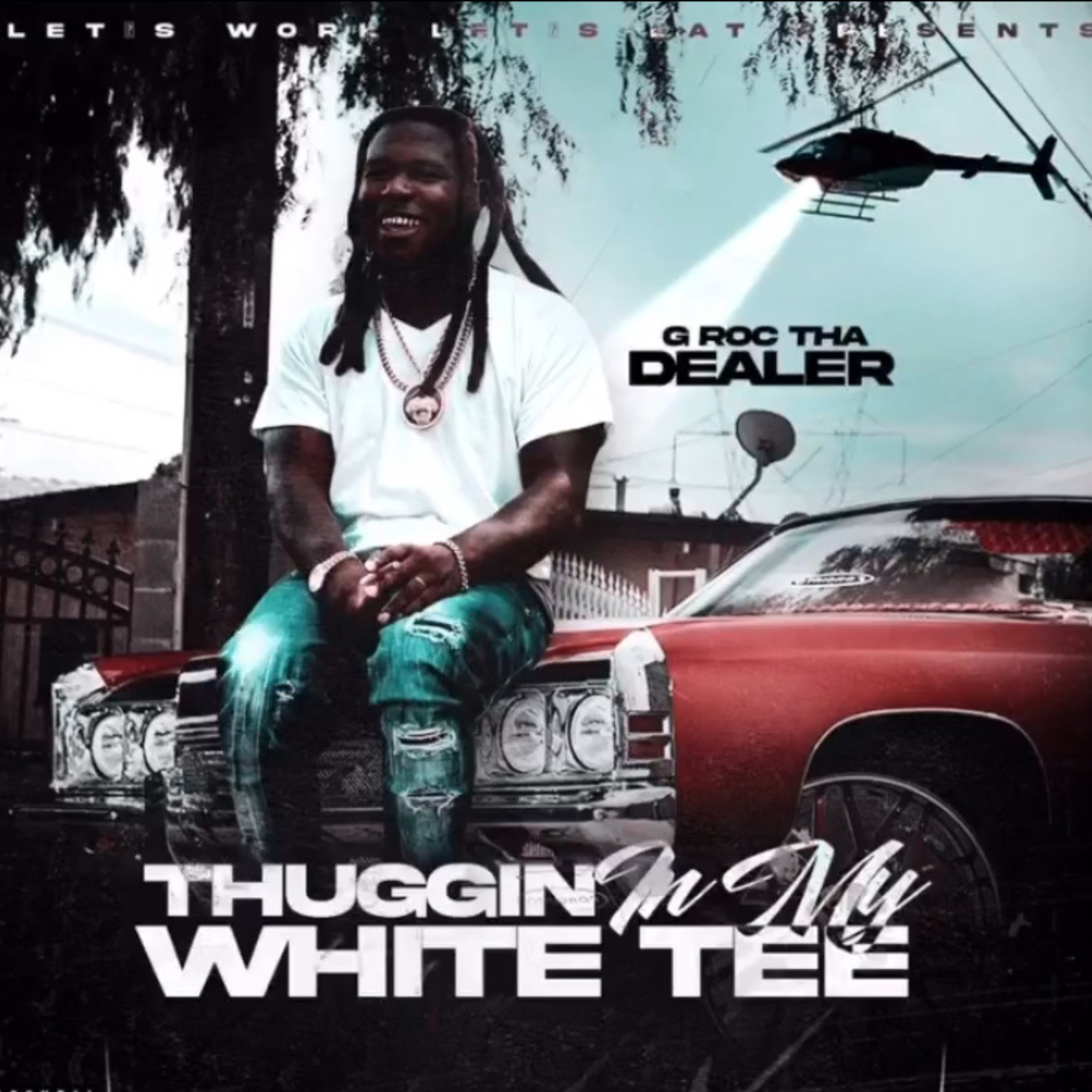 Thuggin In My White Tee artwork