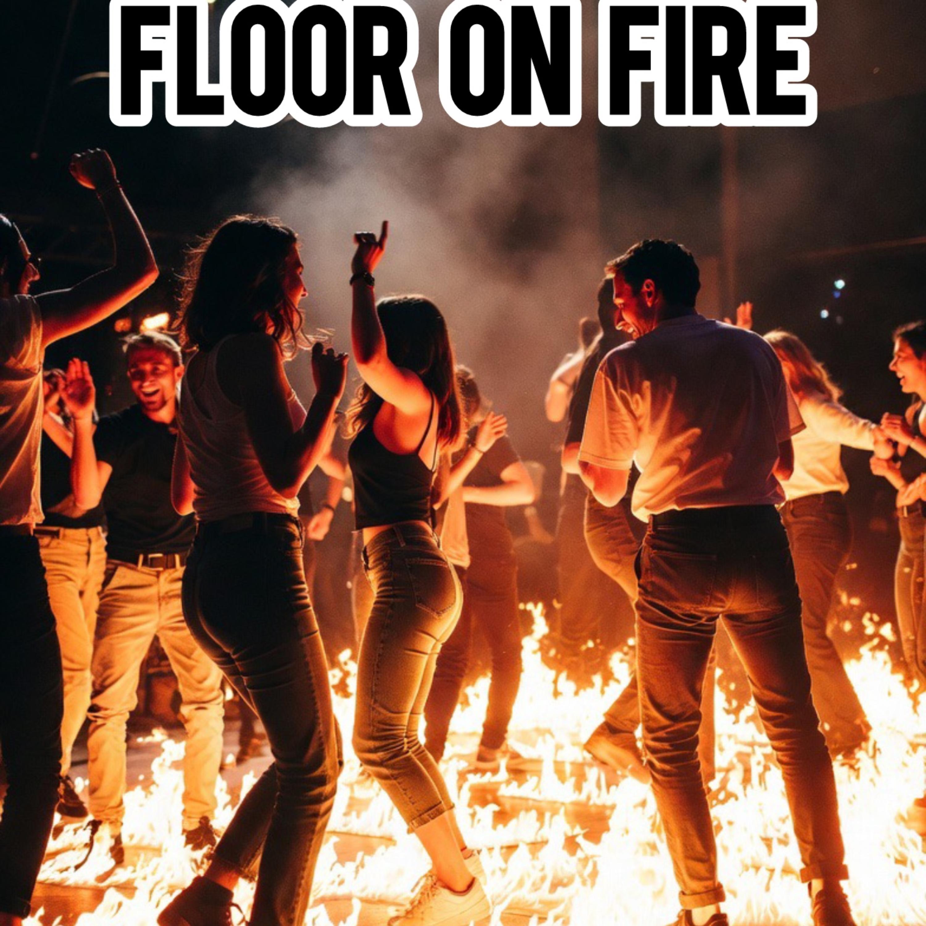 Floor On Fire artwork