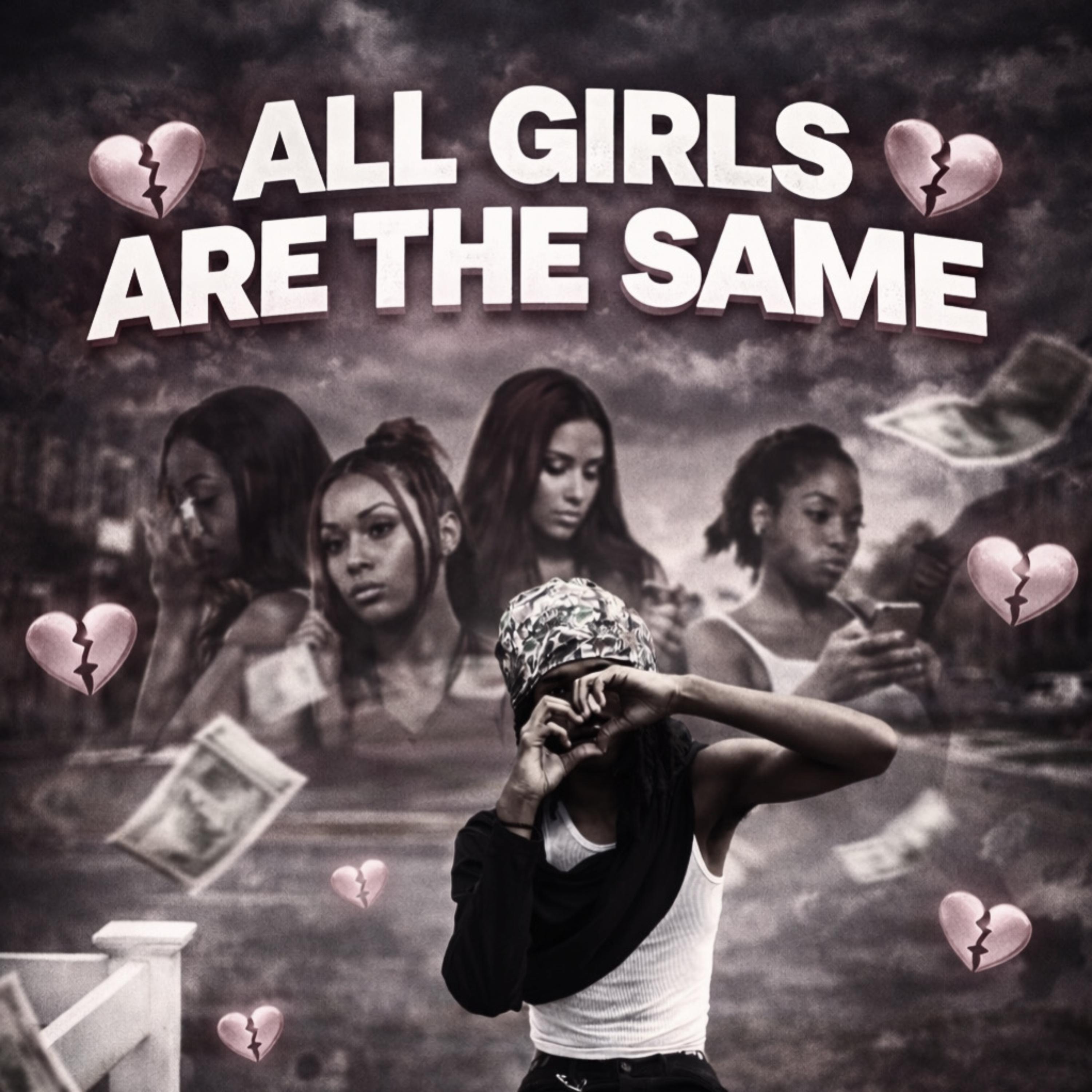 All Girls Are The Same artwork