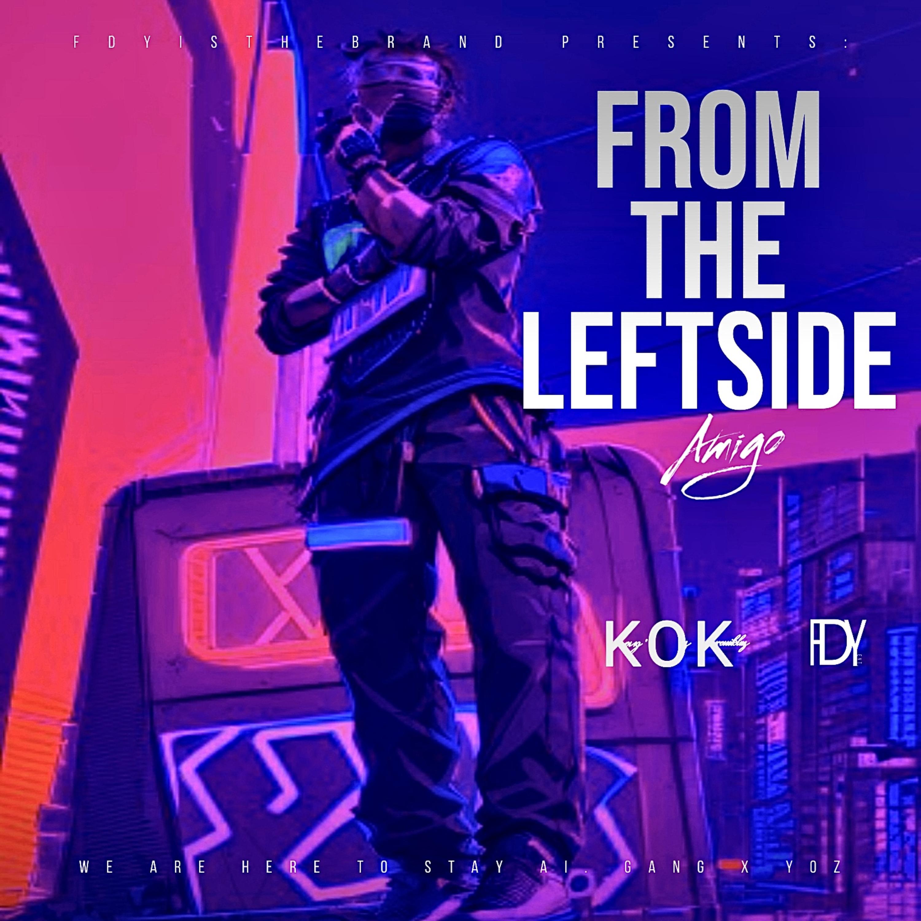 FROM THE LEFTSIDE AMÏGO artwork