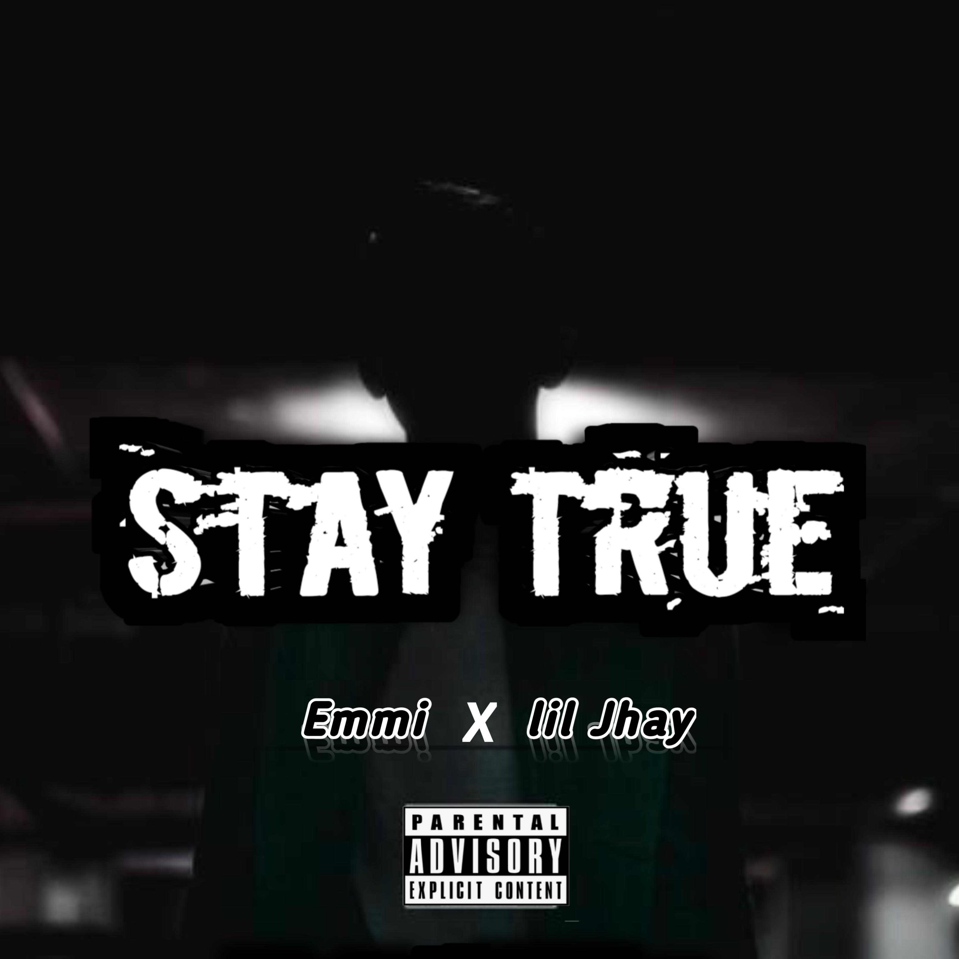 Stay True by Lil Jhay cover art