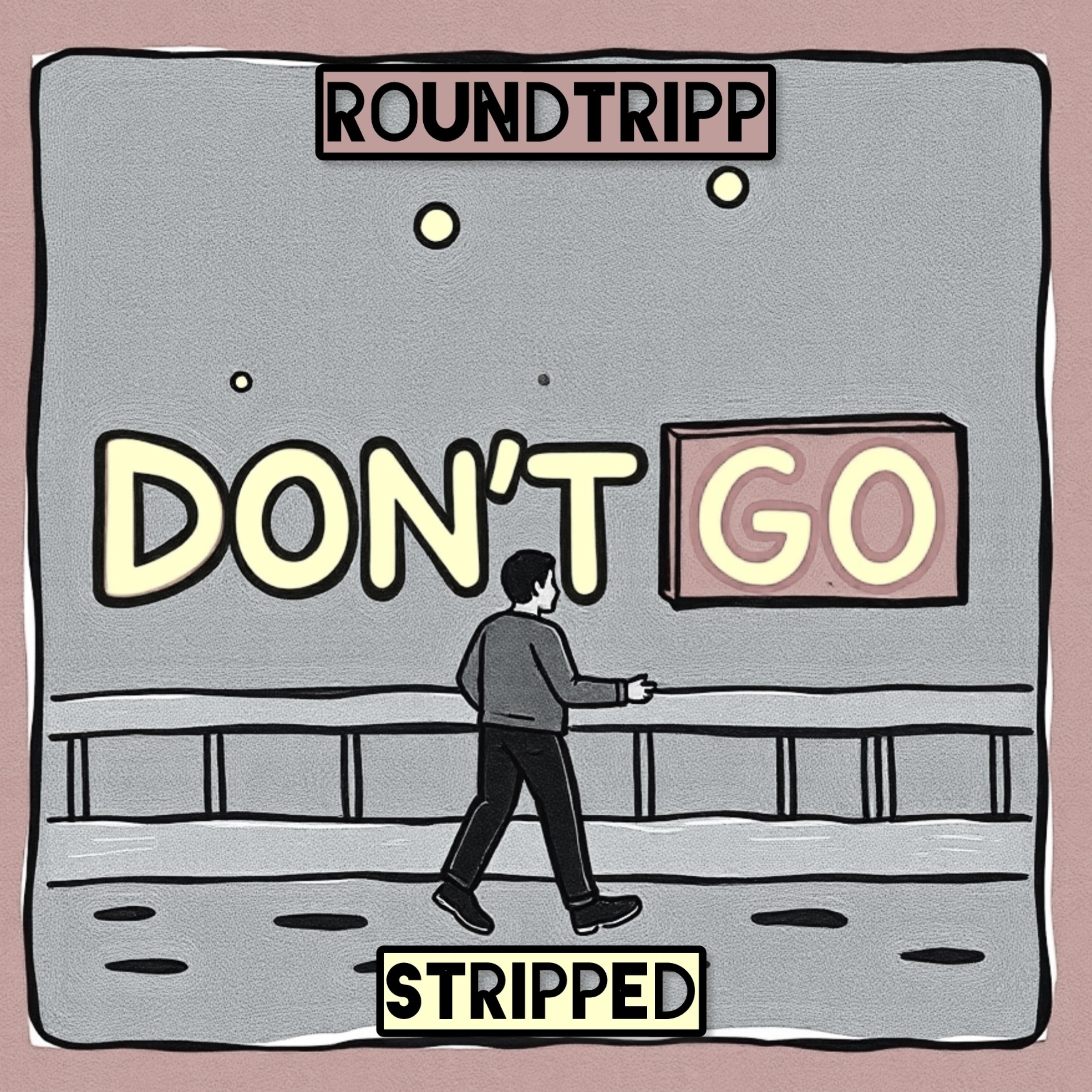 Don’t Go (Stripped) artwork