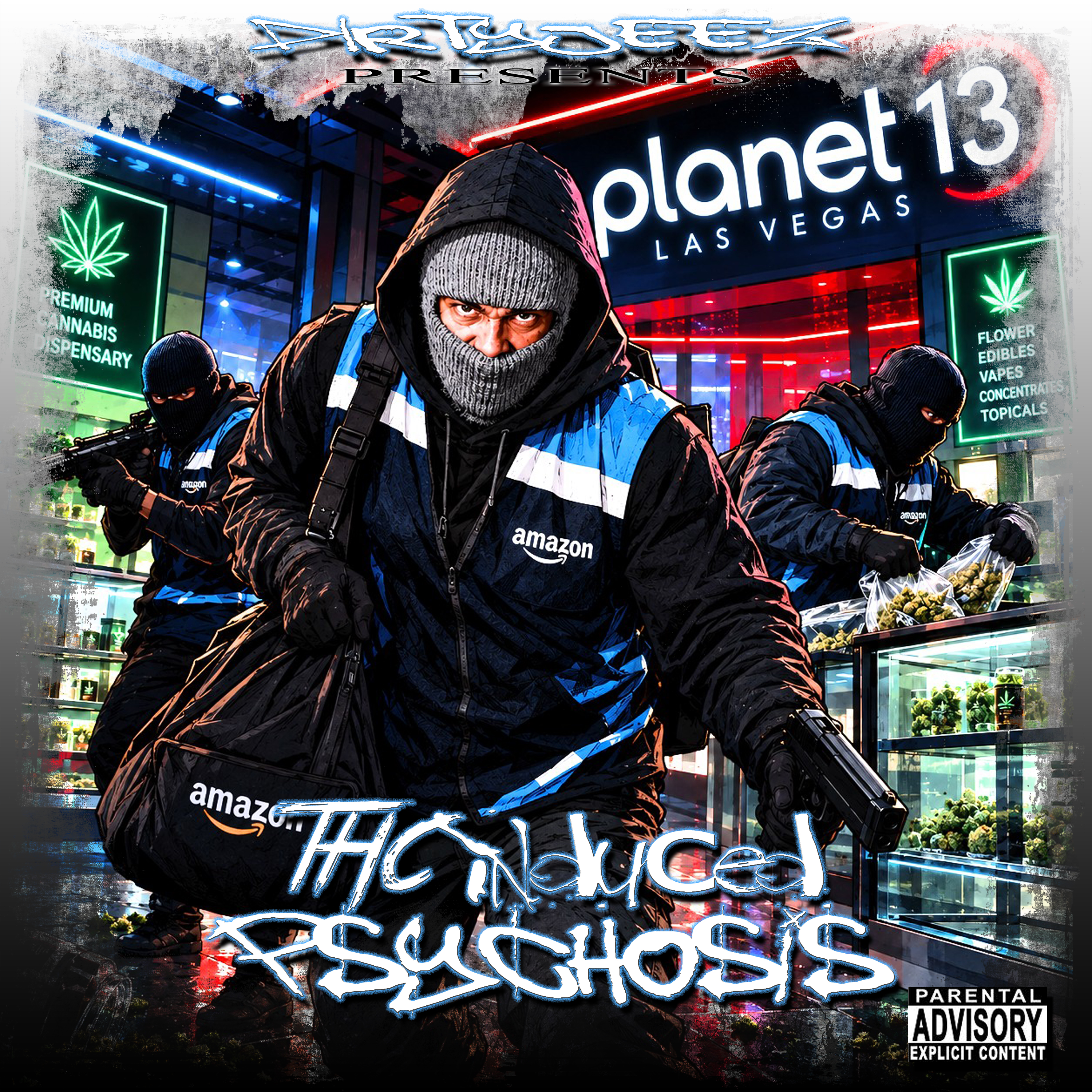 THC INDUCED PSYCHOSIS by Dirty Jeez cover art