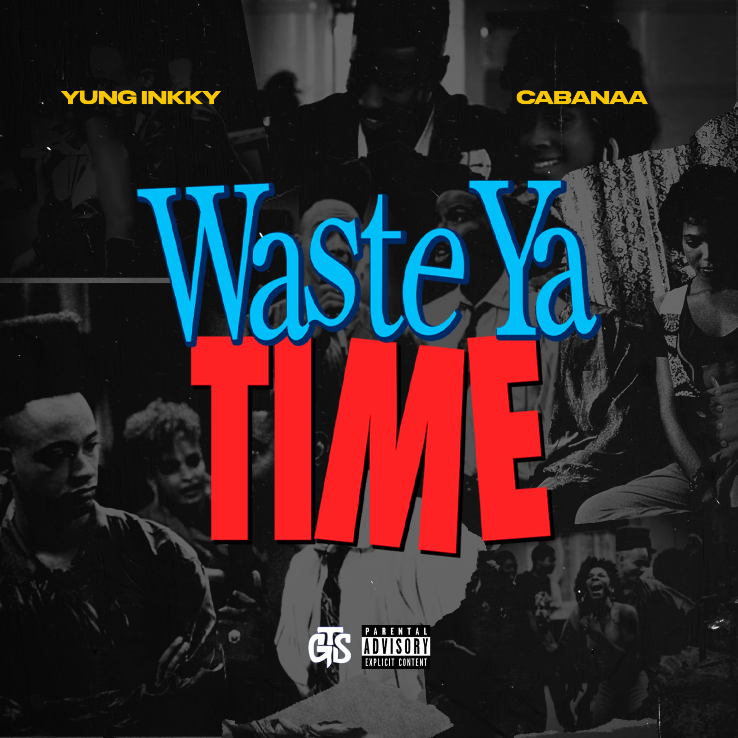 Waste Ya Time by Yung Inkky cover art