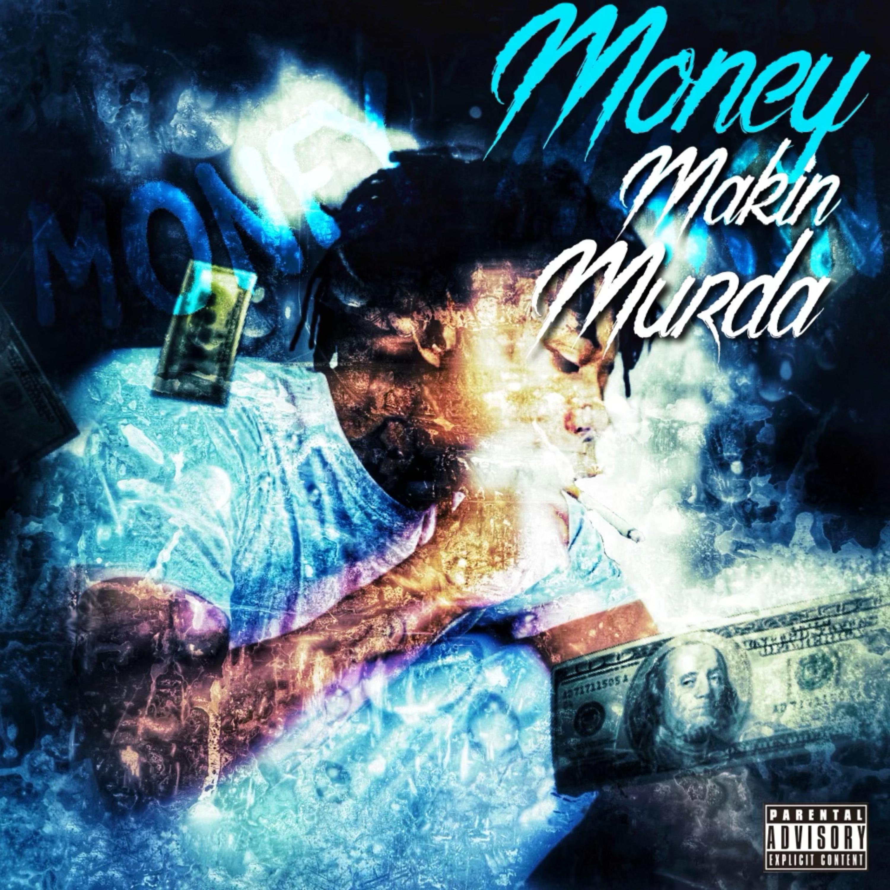 Money Makin Murda artwork