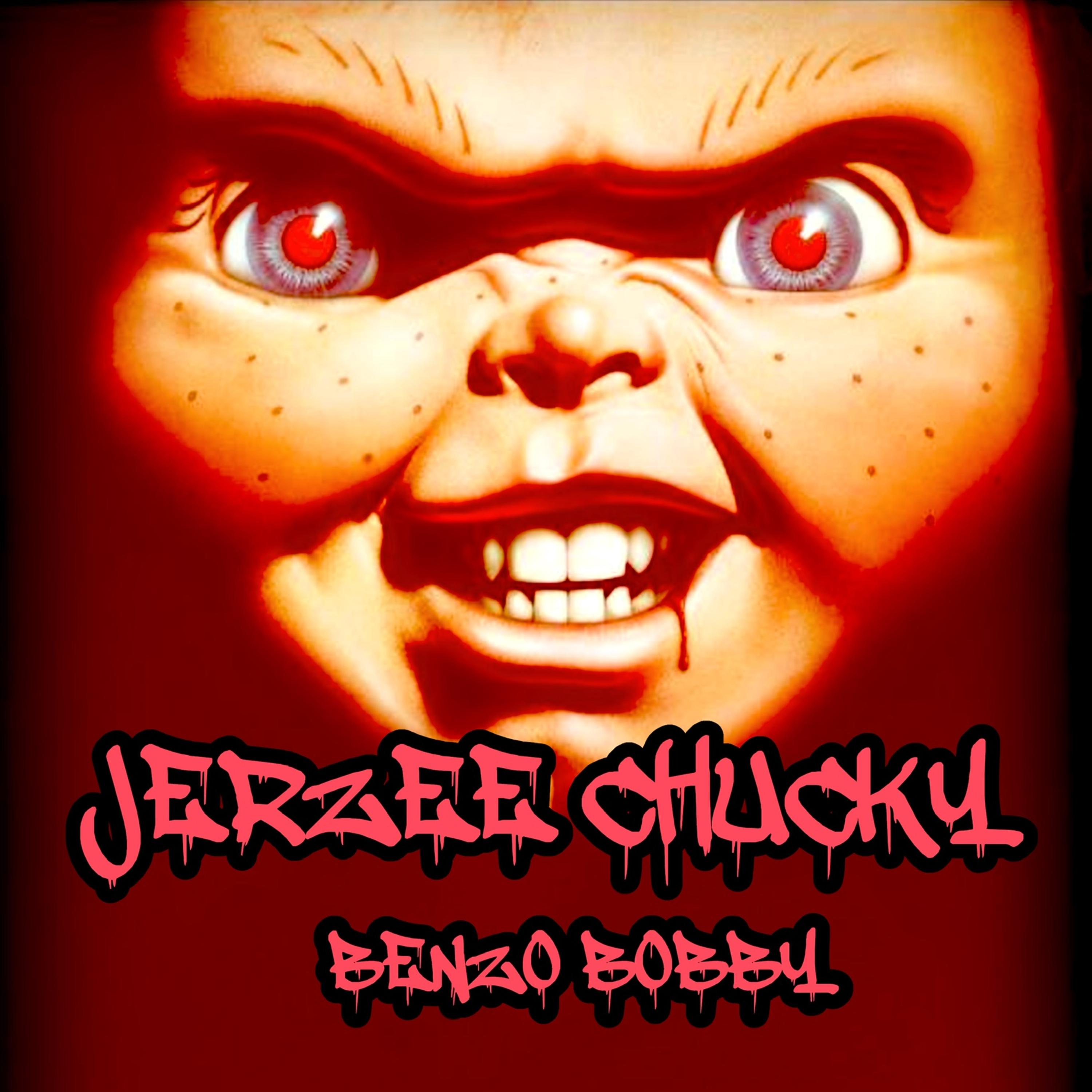 Jerzee Chucky by Benzo Bobby cover art