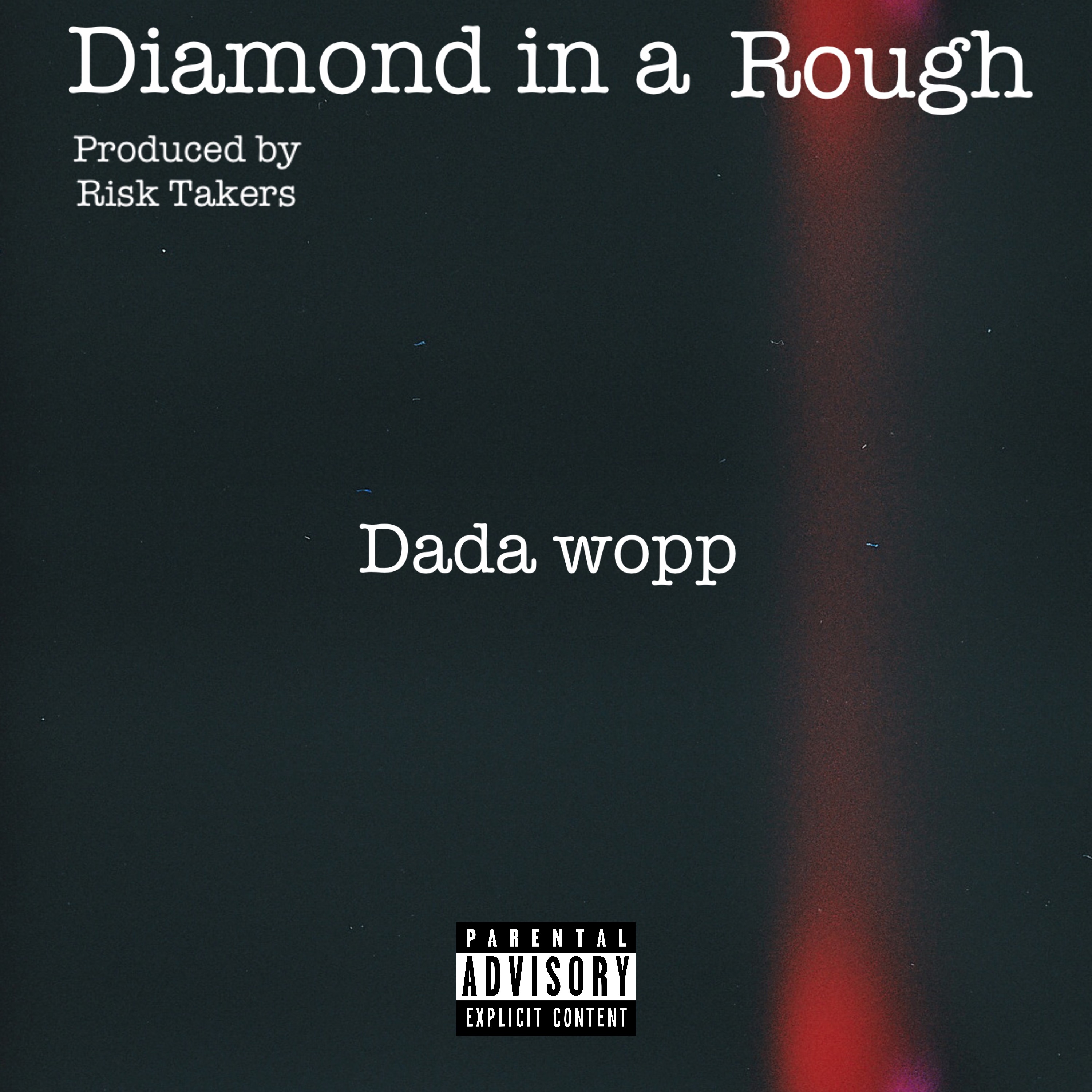 Diamond In A Rough artwork