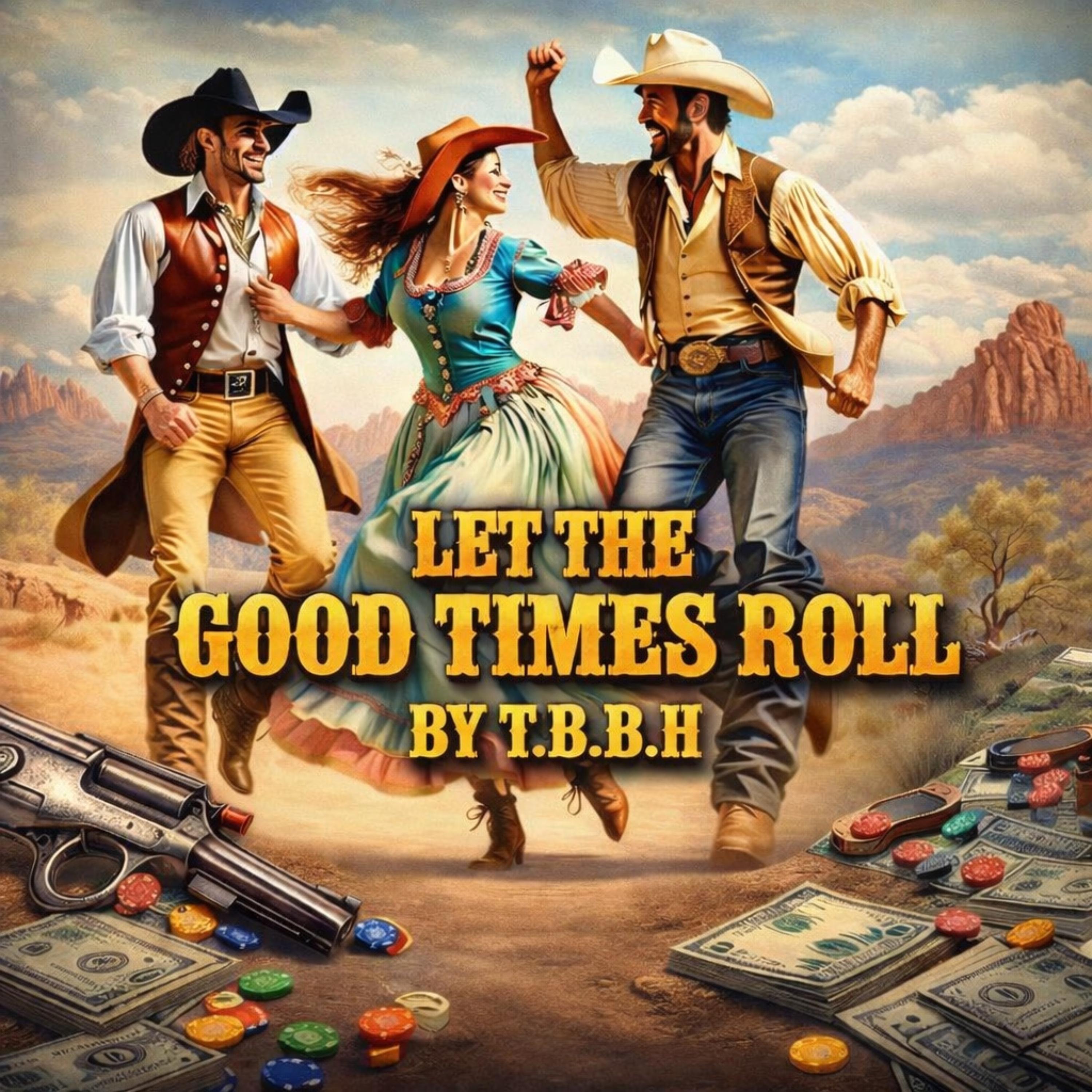 Let The Good Times  Roll artwork