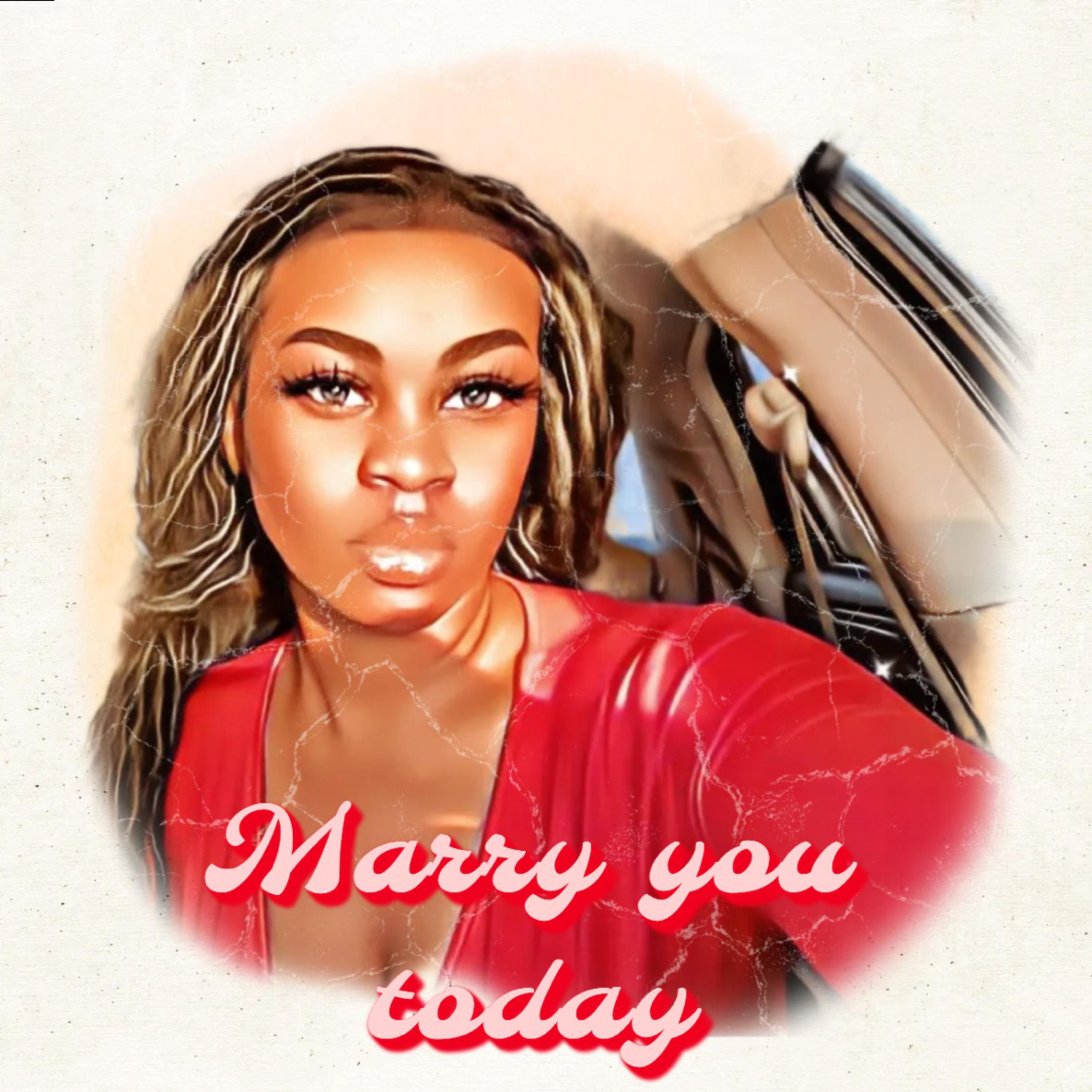 Marry You Today artwork