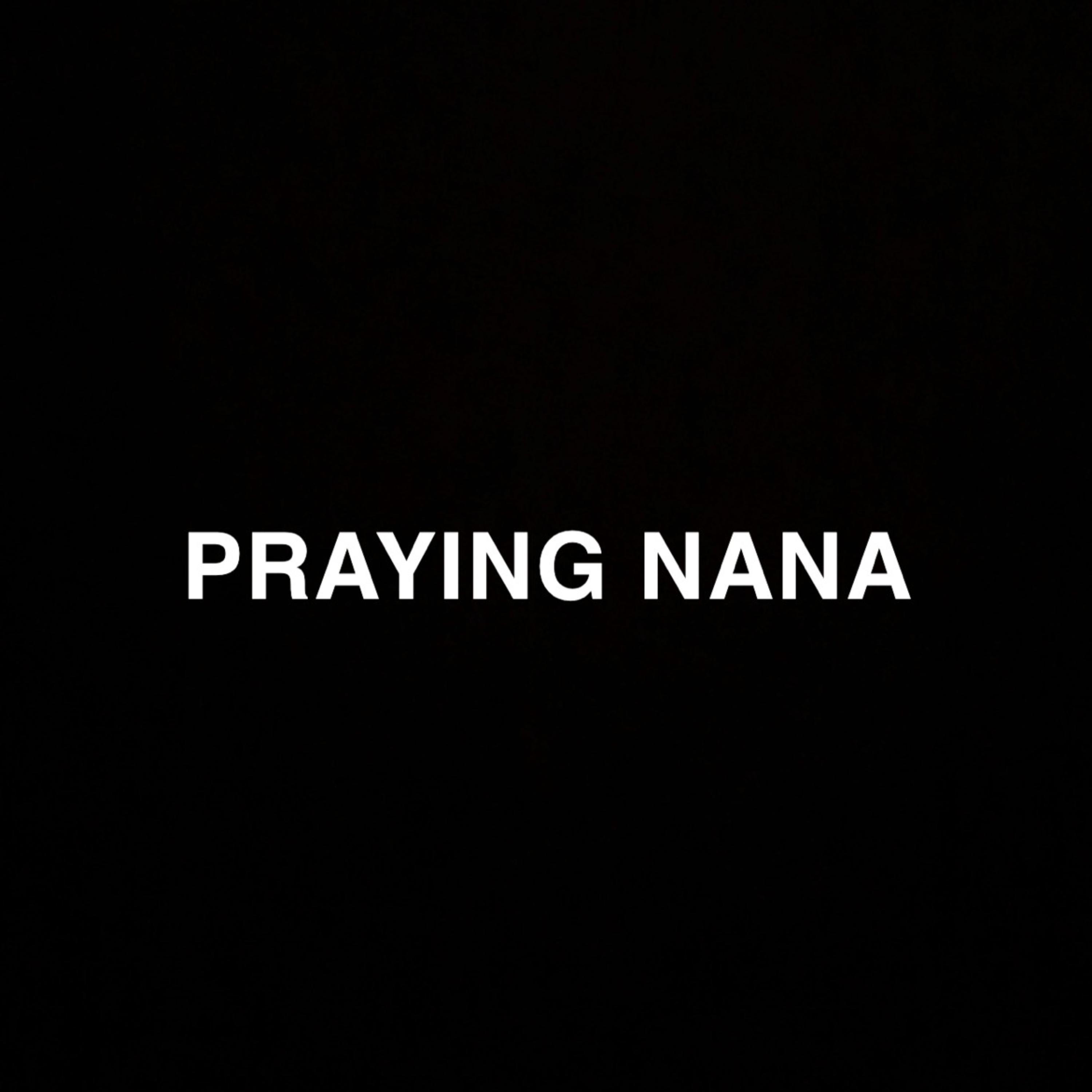 PRAYING NANA artwork
