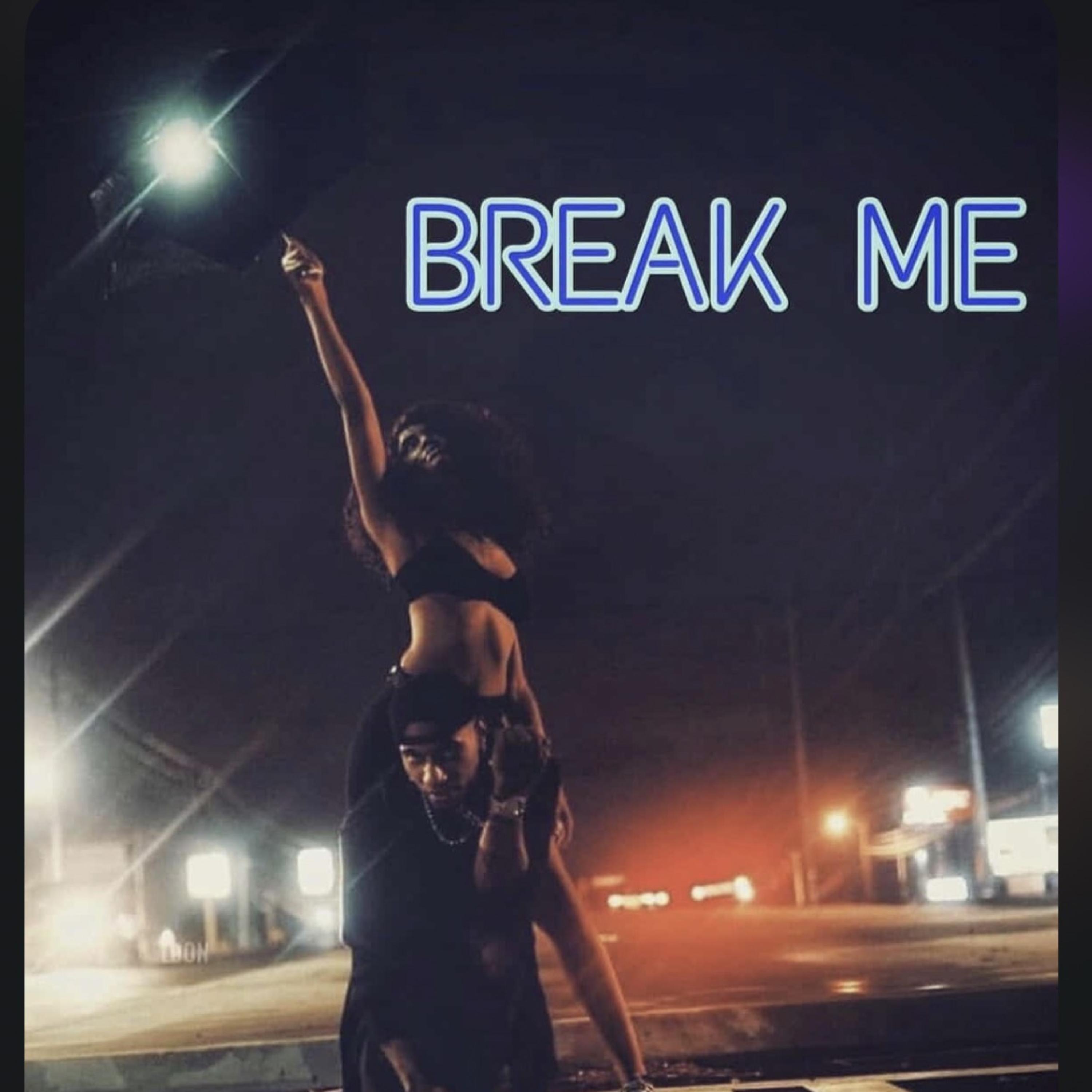 Break Me by Ycn Ozzy cover art