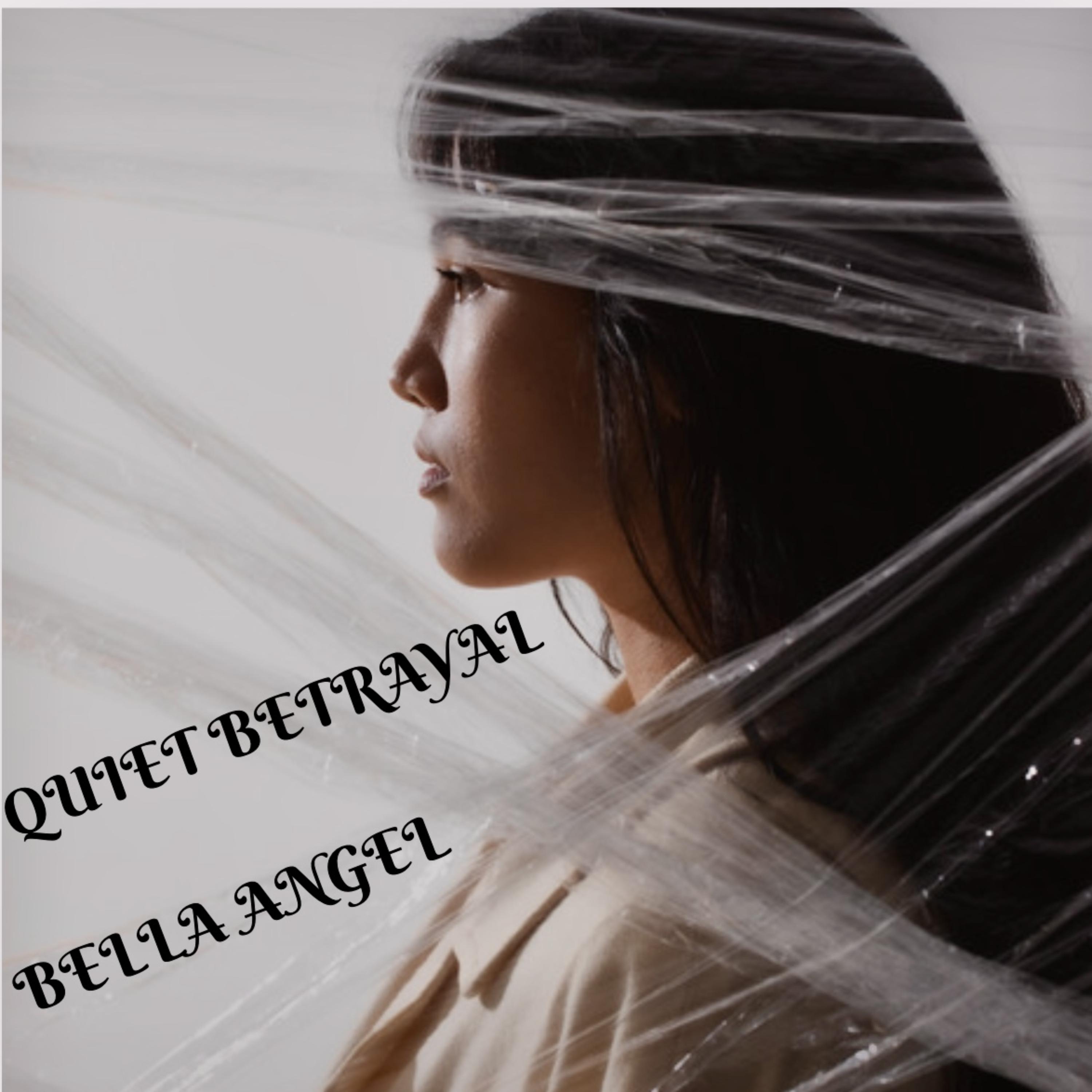 Quiet Betrayal by Bella Angel cover art
