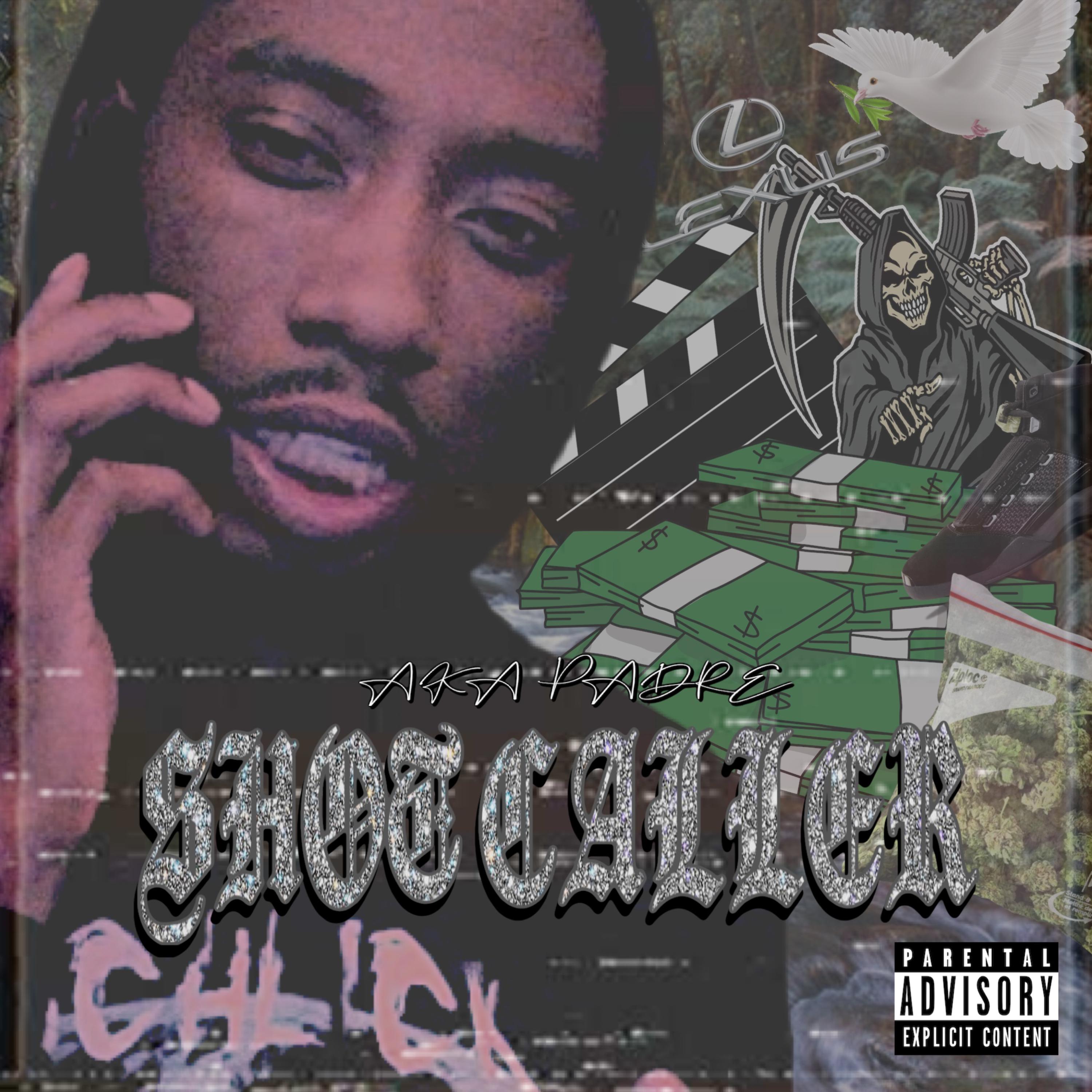 SHOT CALLER by AKA Padre cover art