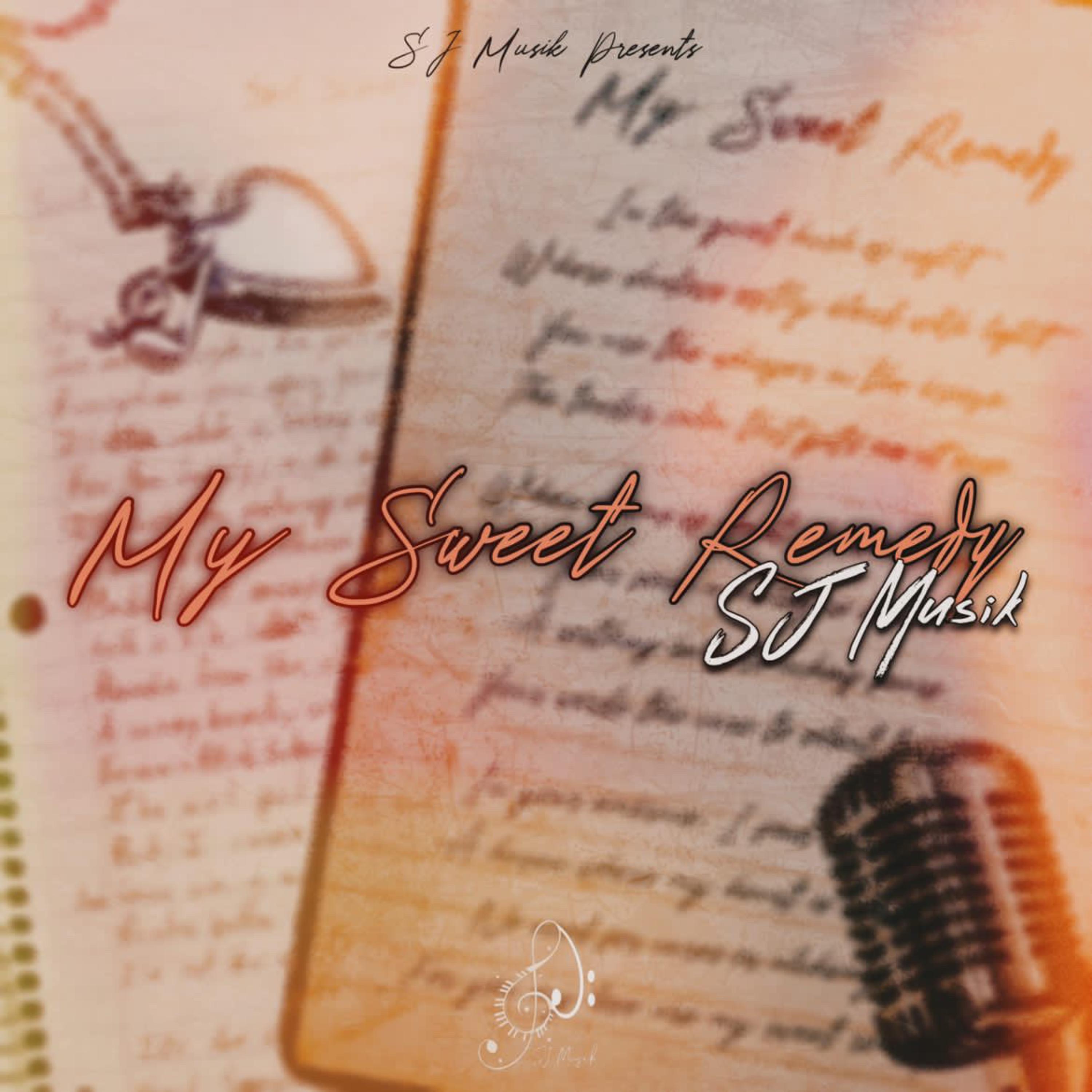 My Sweet Remedy by SJ_Musik cover art