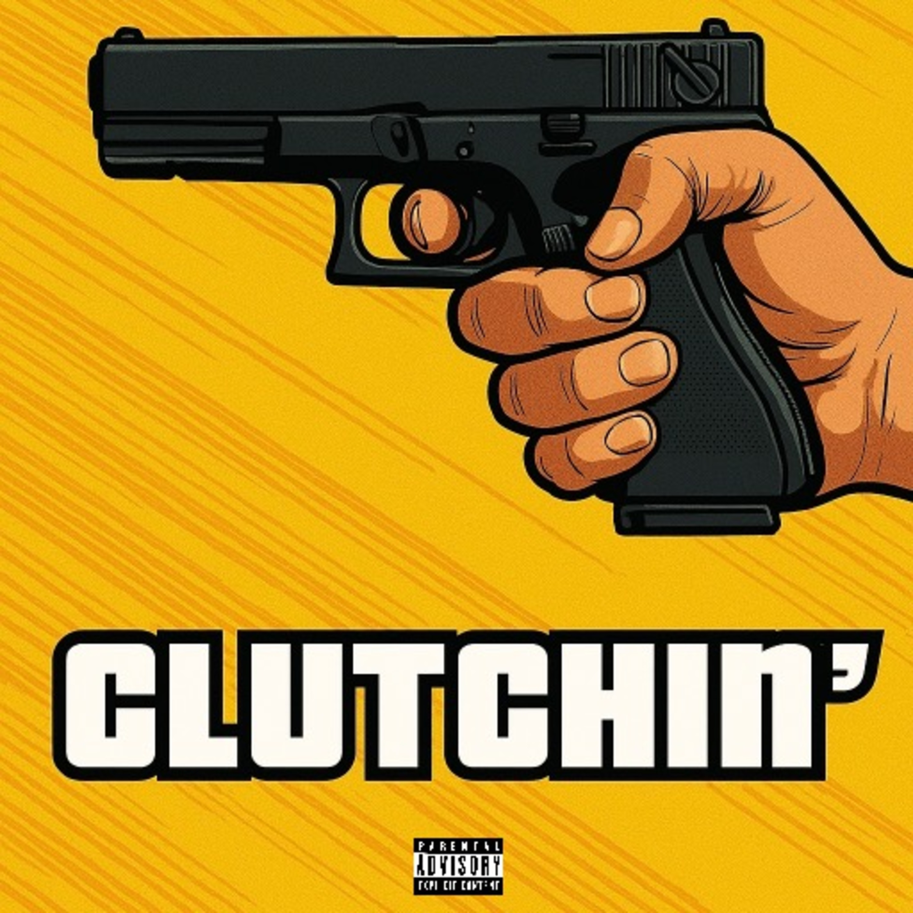 CLUTCHIN’ artwork