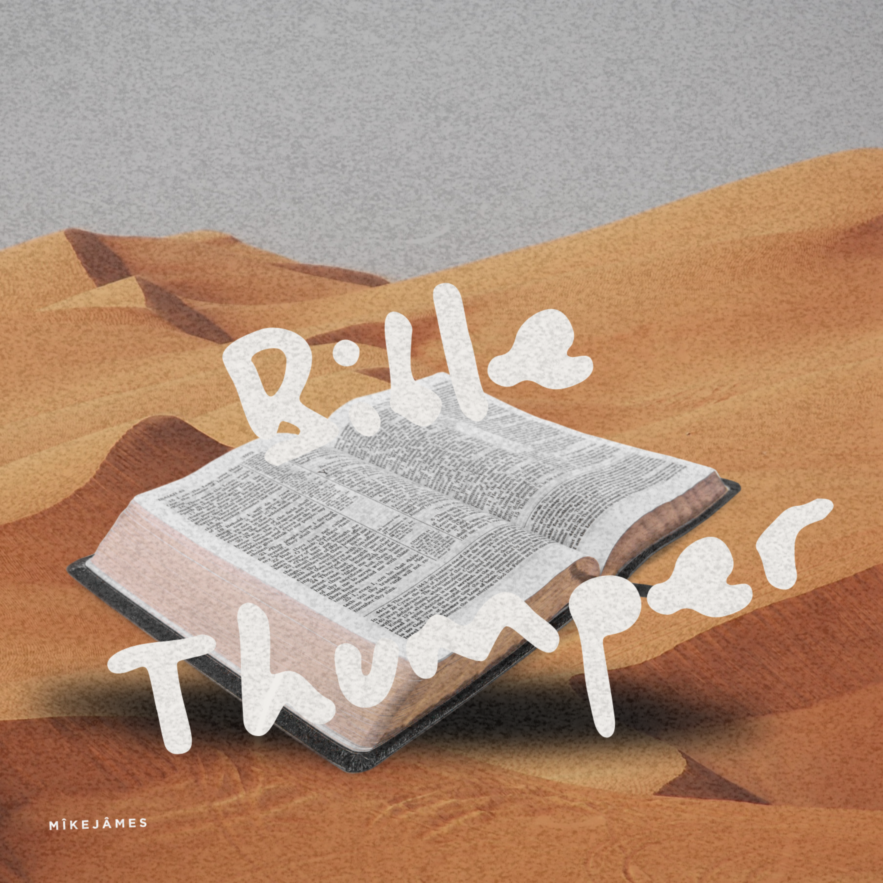BIBLE THUMPER by MîkeJâmes cover art