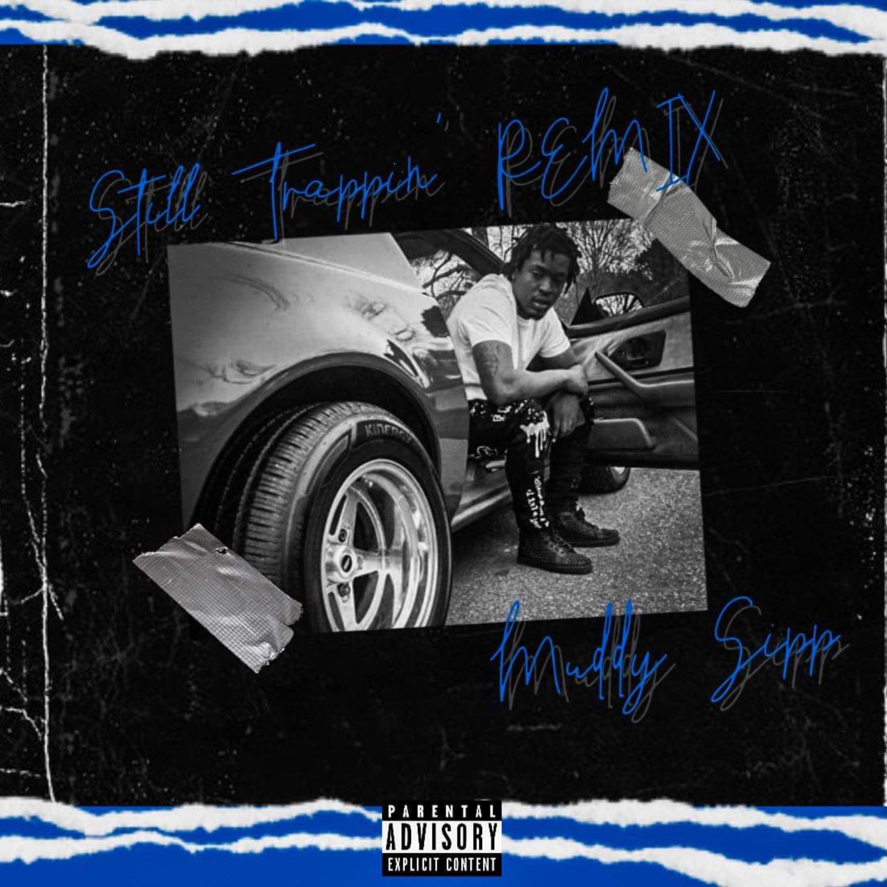 Still Trappin' artwork