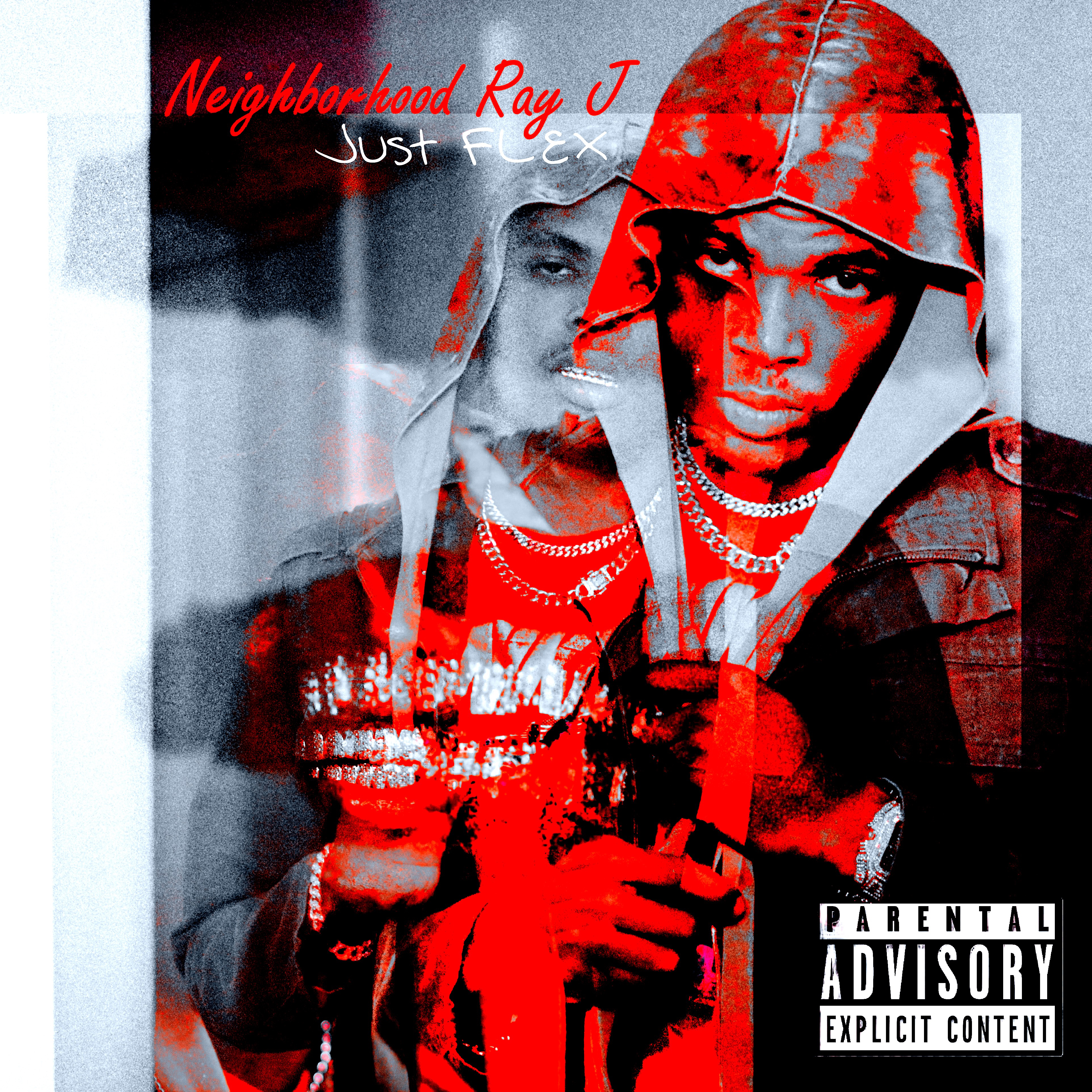 Neighborhood Ray J by Just FLEX cover art