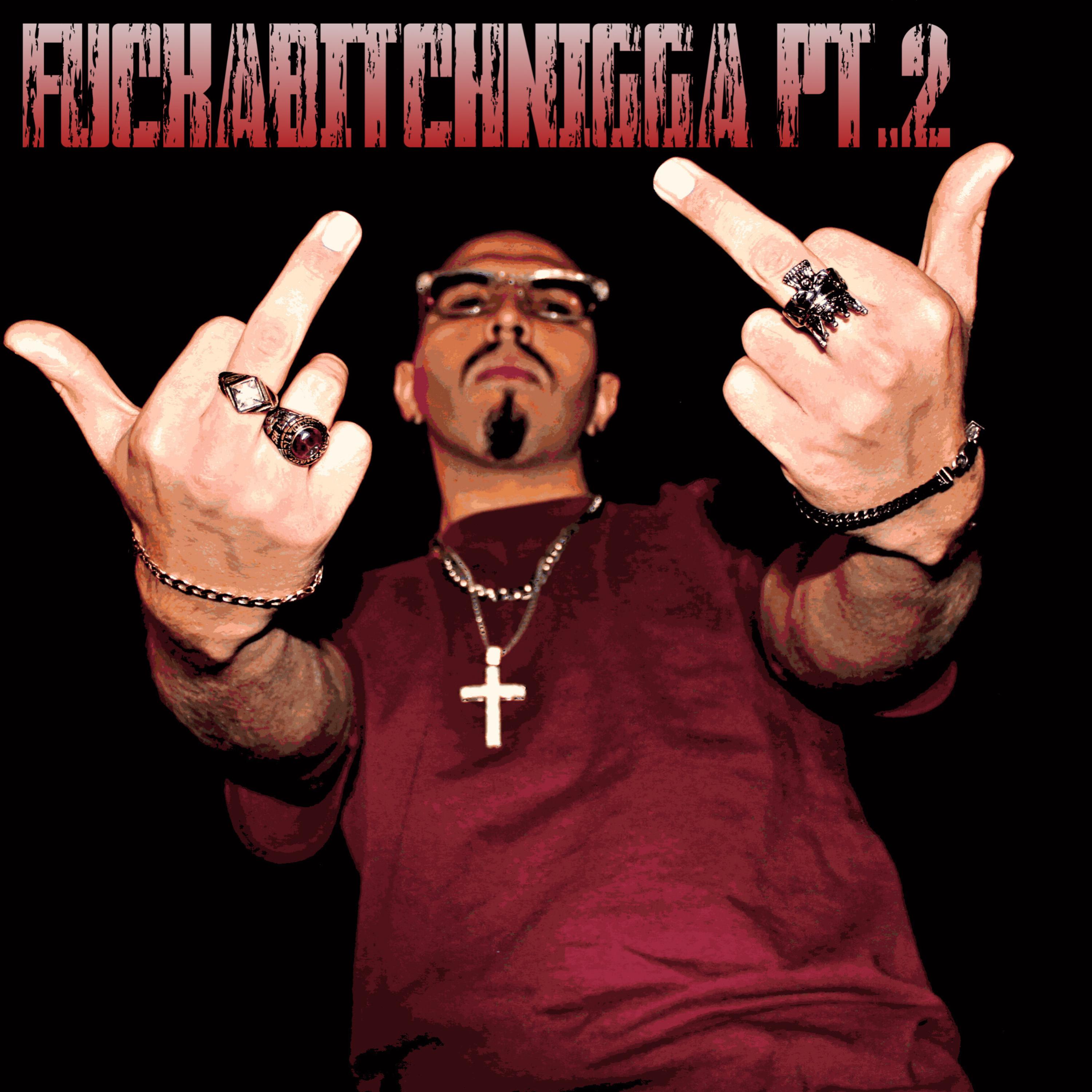 FUCKABITCHNIGGA PT.2 artwork