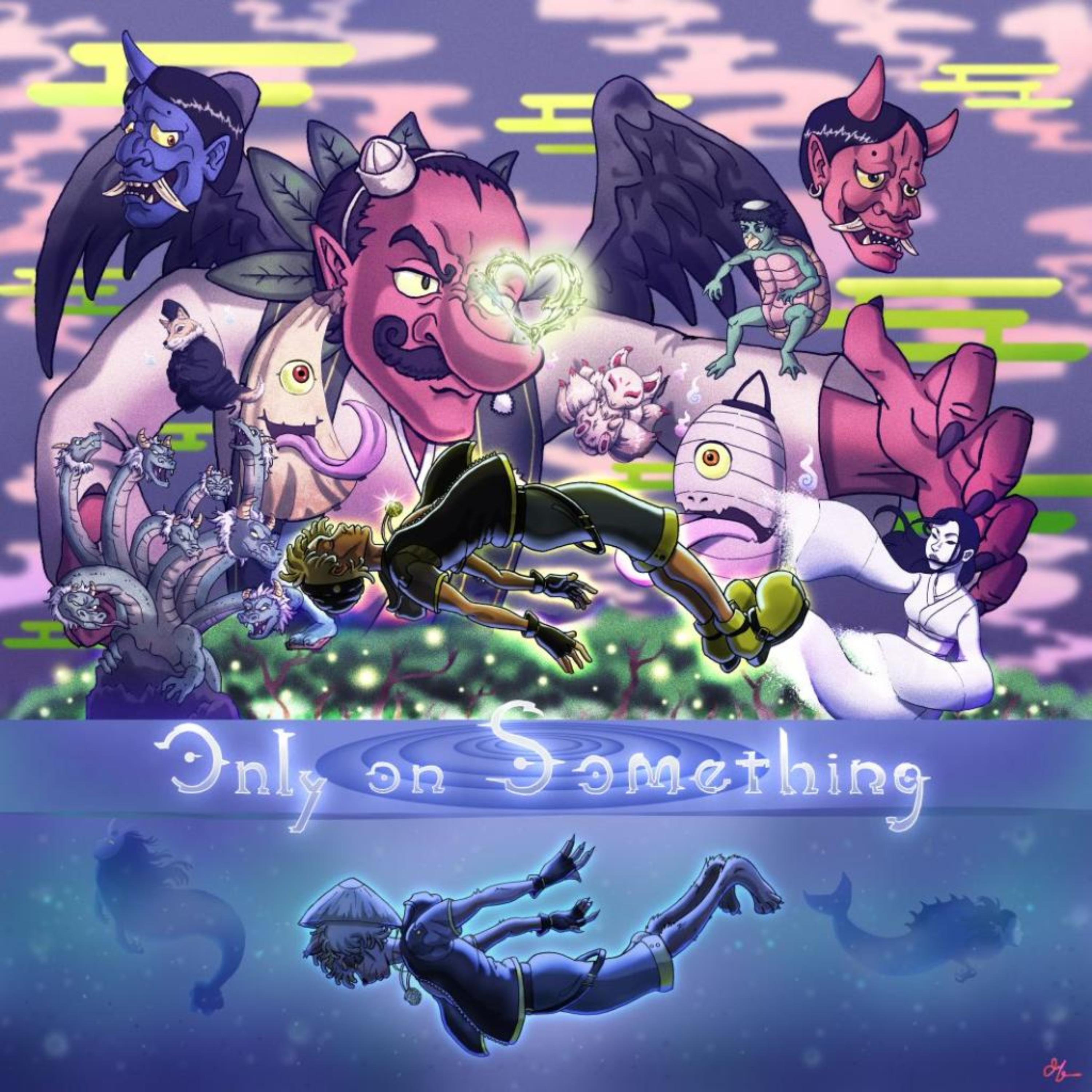 Only On Something artwork