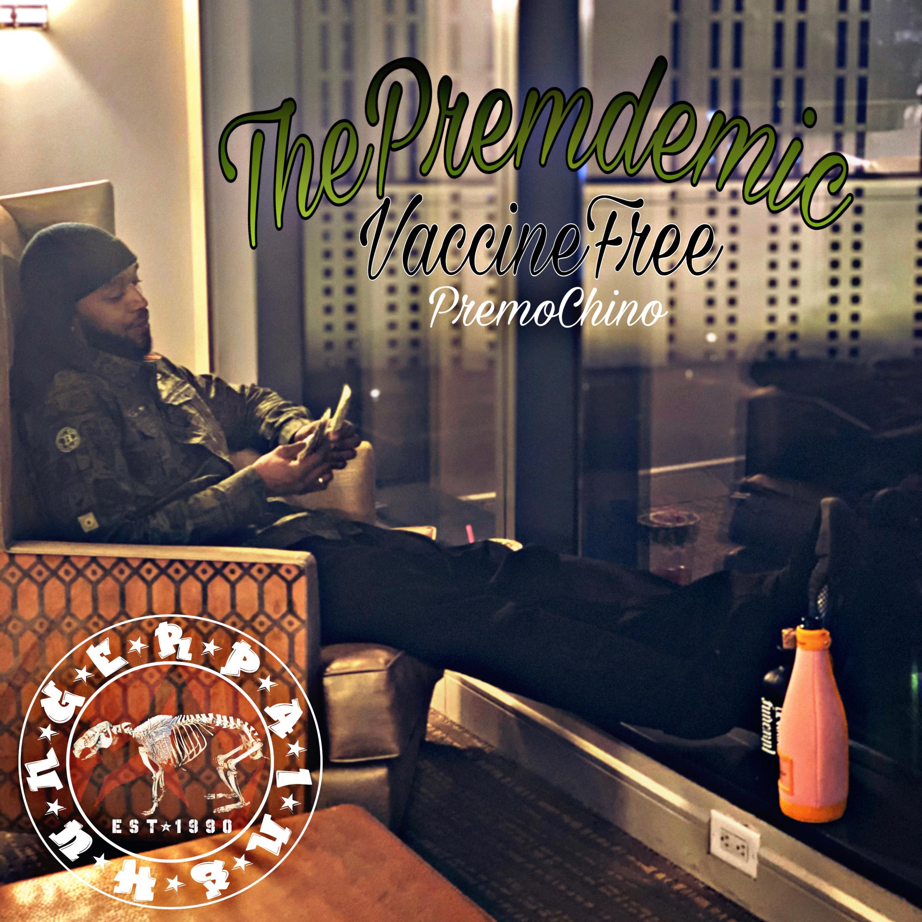 The Premdemic (Vaccine Free) by PremoChino cover art