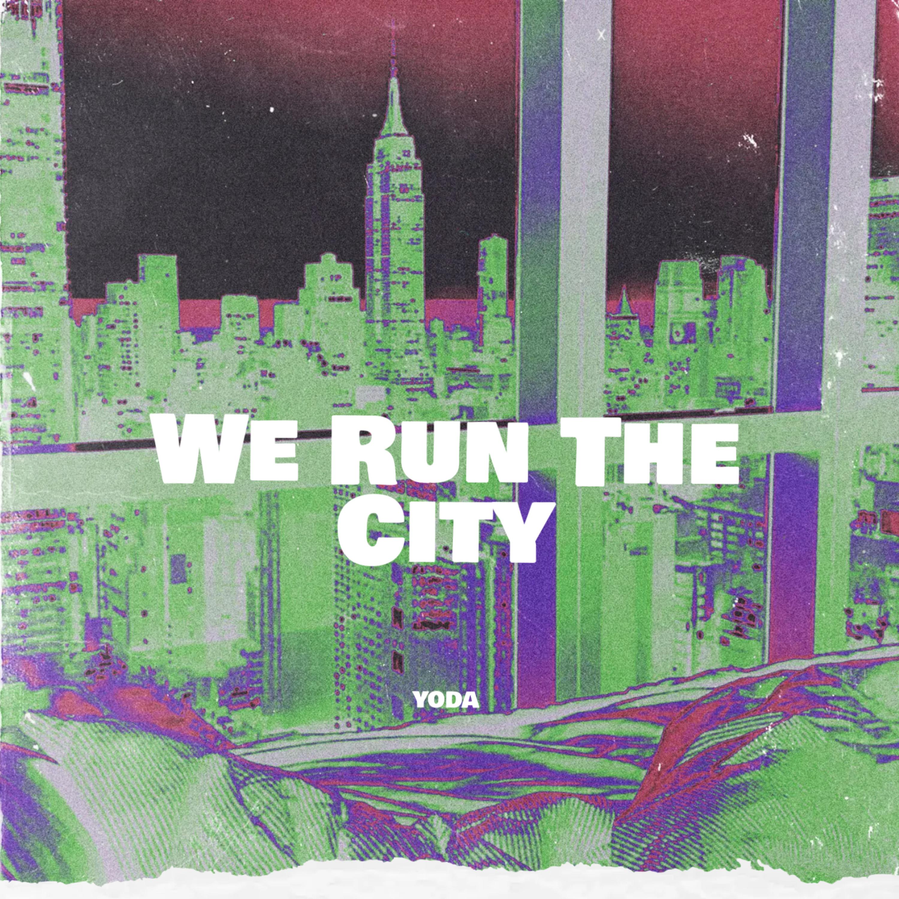 We Run The City artwork