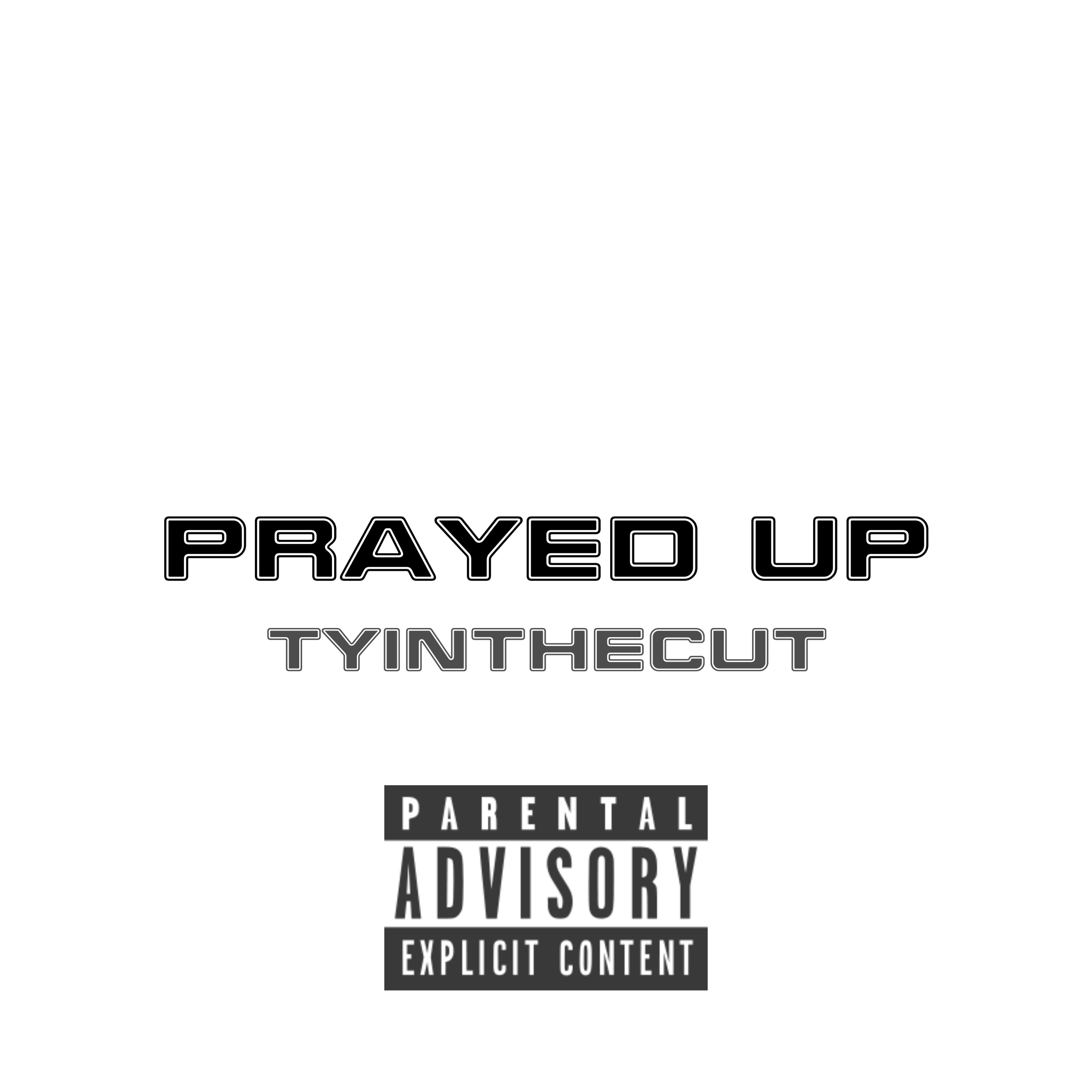Prayed Up artwork