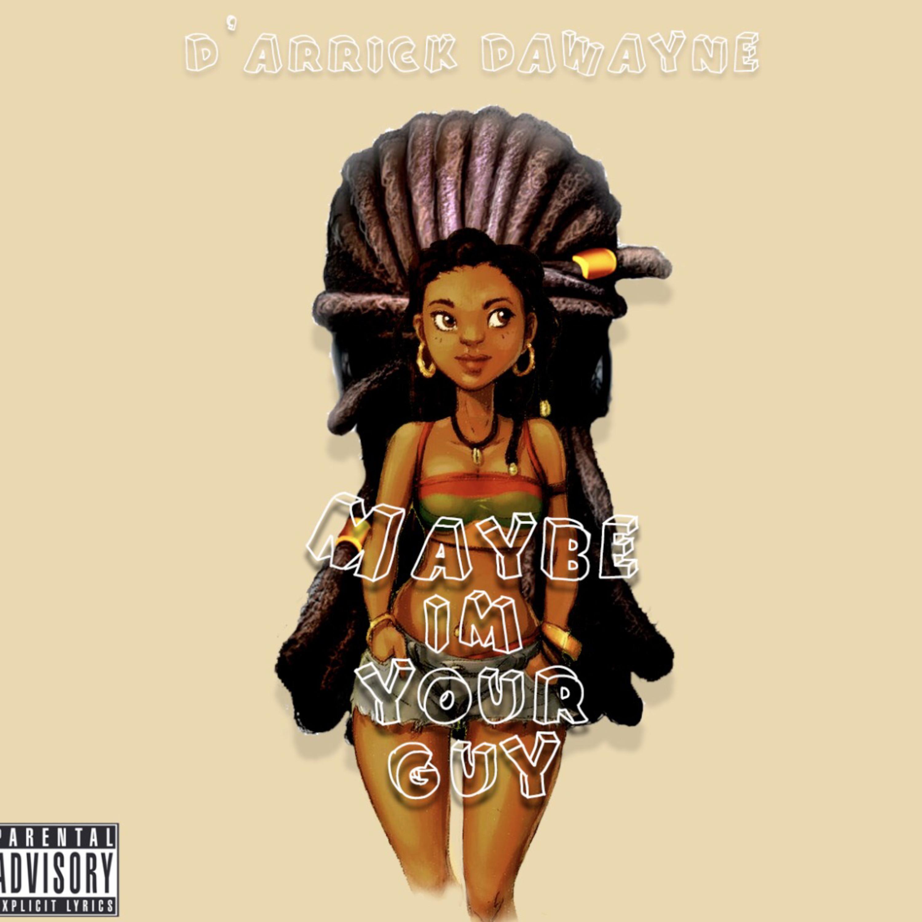 Maybe Im Your Guy artwork