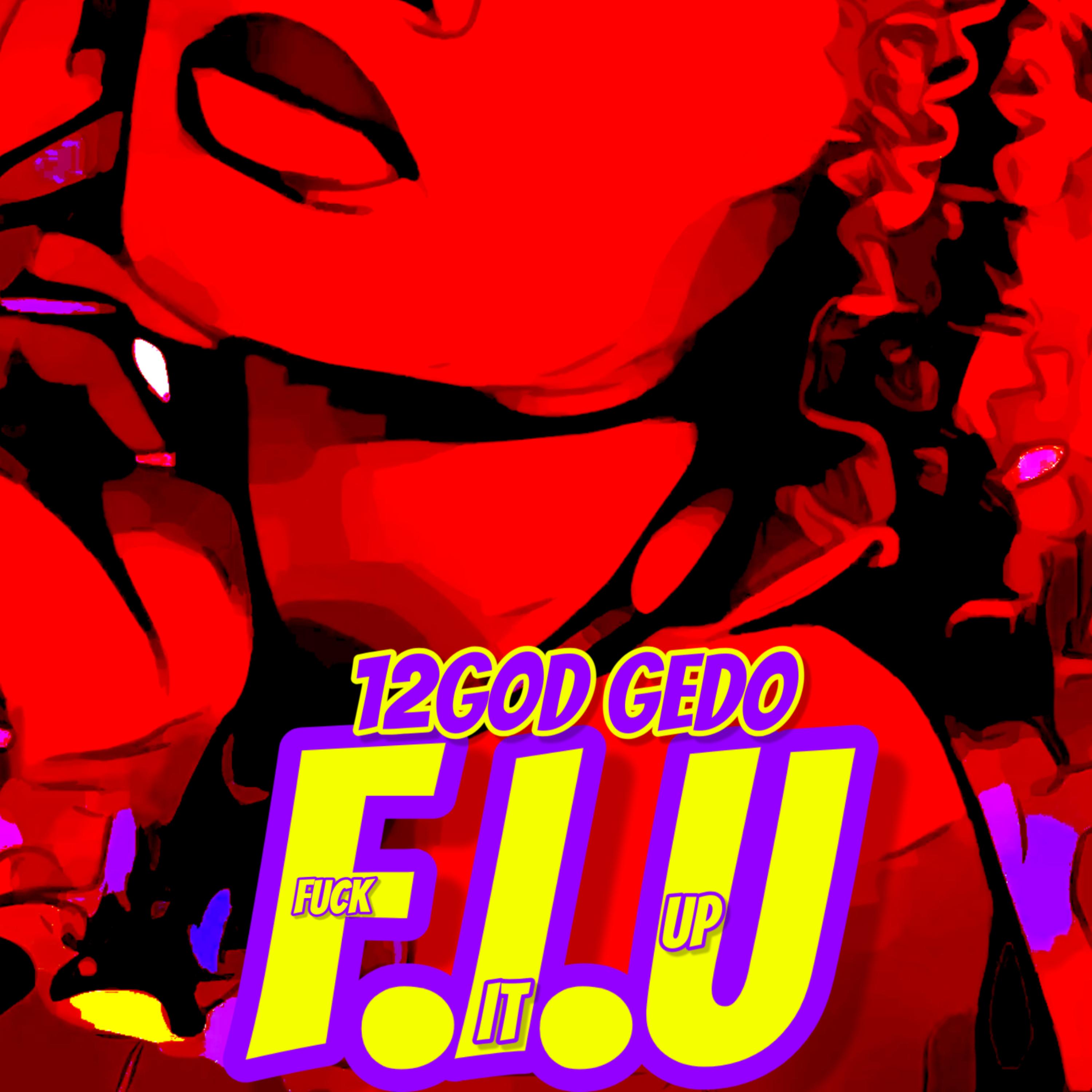 FUCK IT UP (F.I.U) artwork