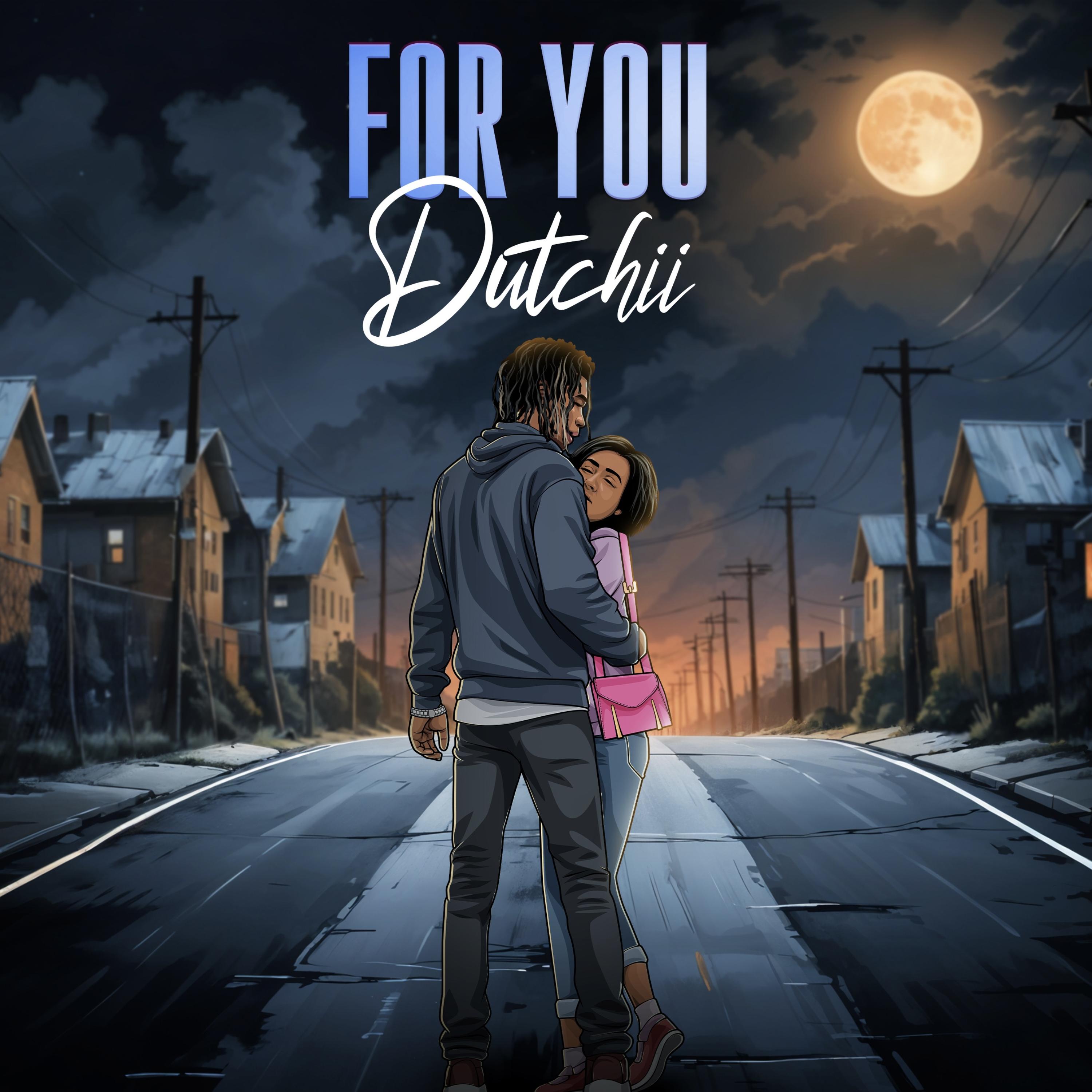 For You by Dutchii cover art