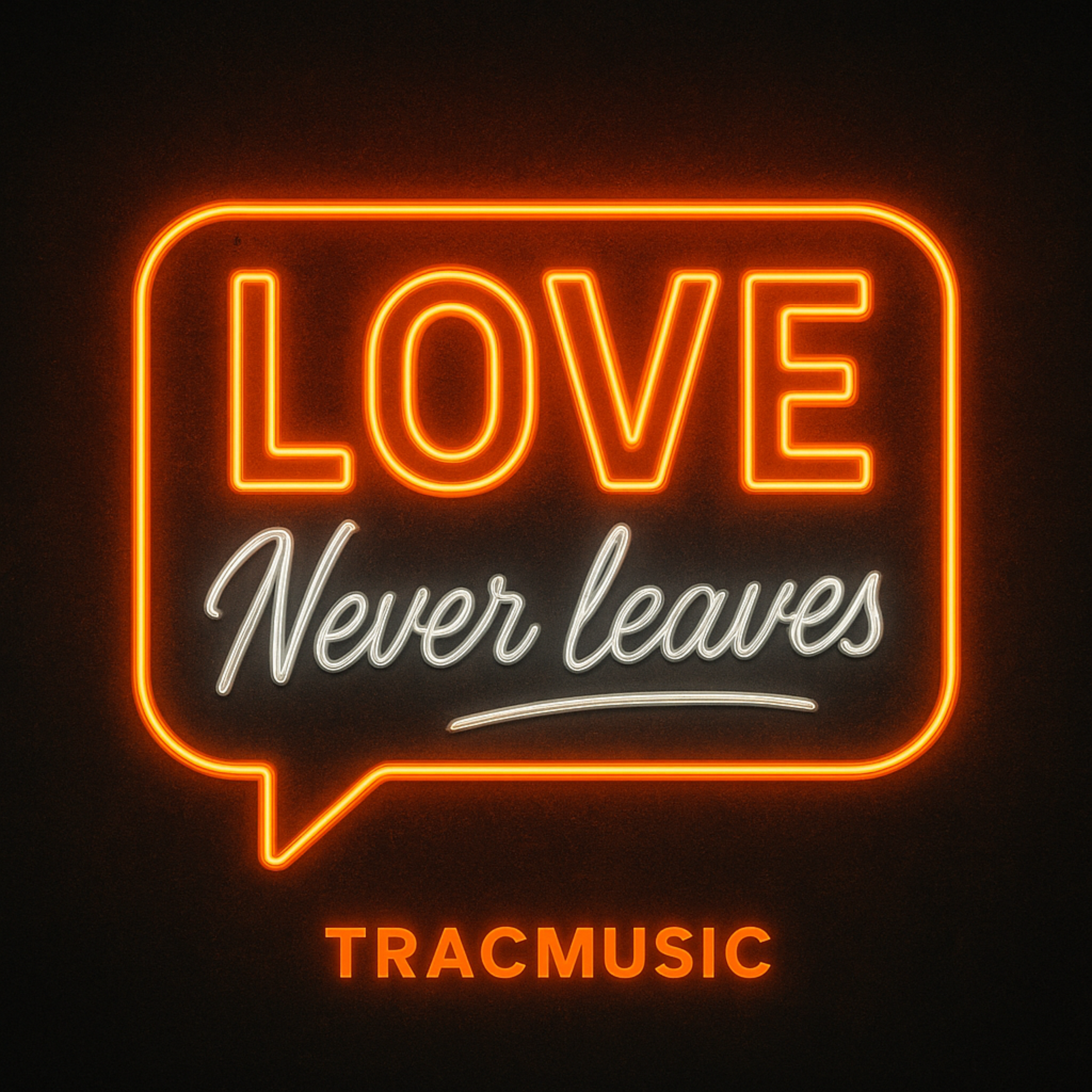 Love Never Leaves artwork