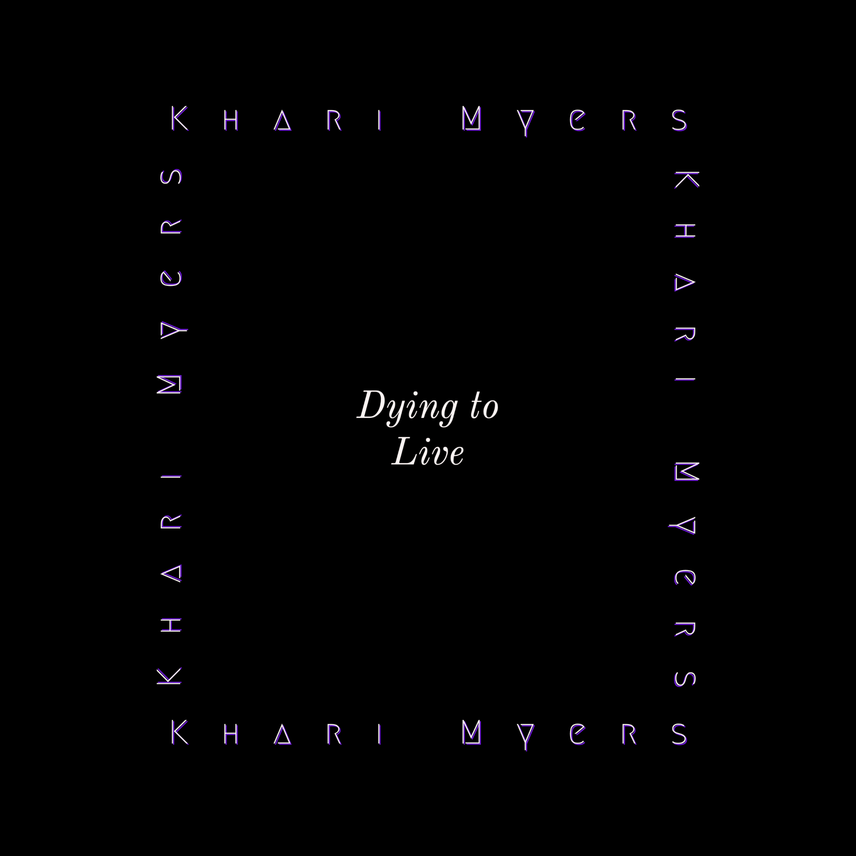 Dying to Live artwork