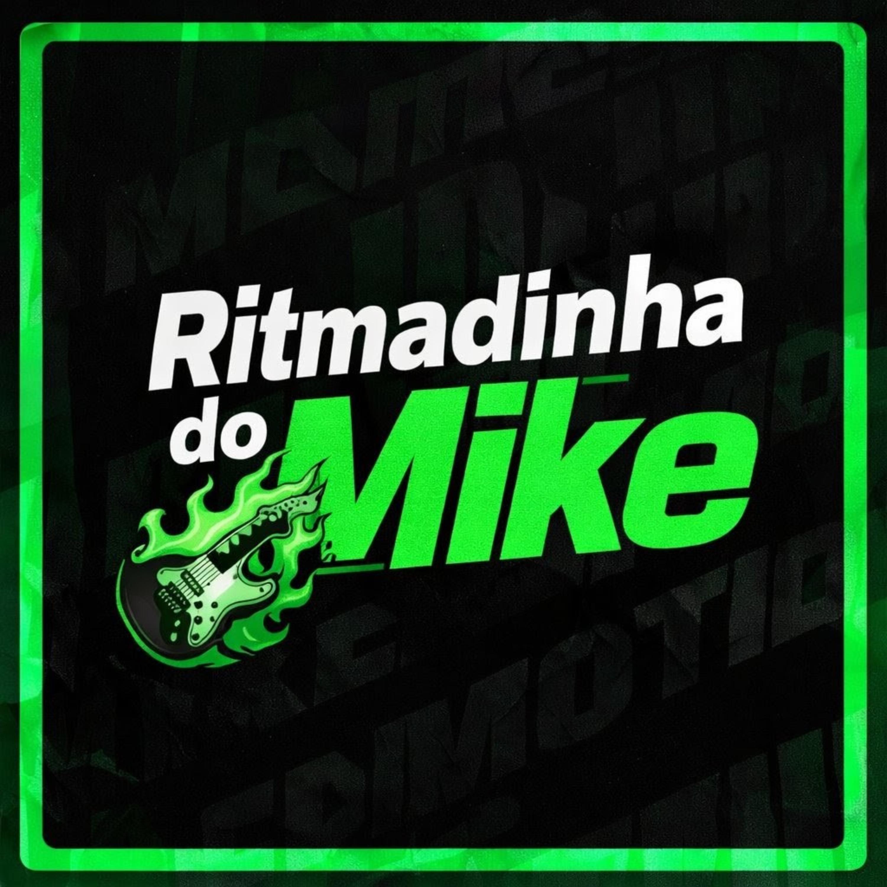 Ritmadinha do Mike artwork