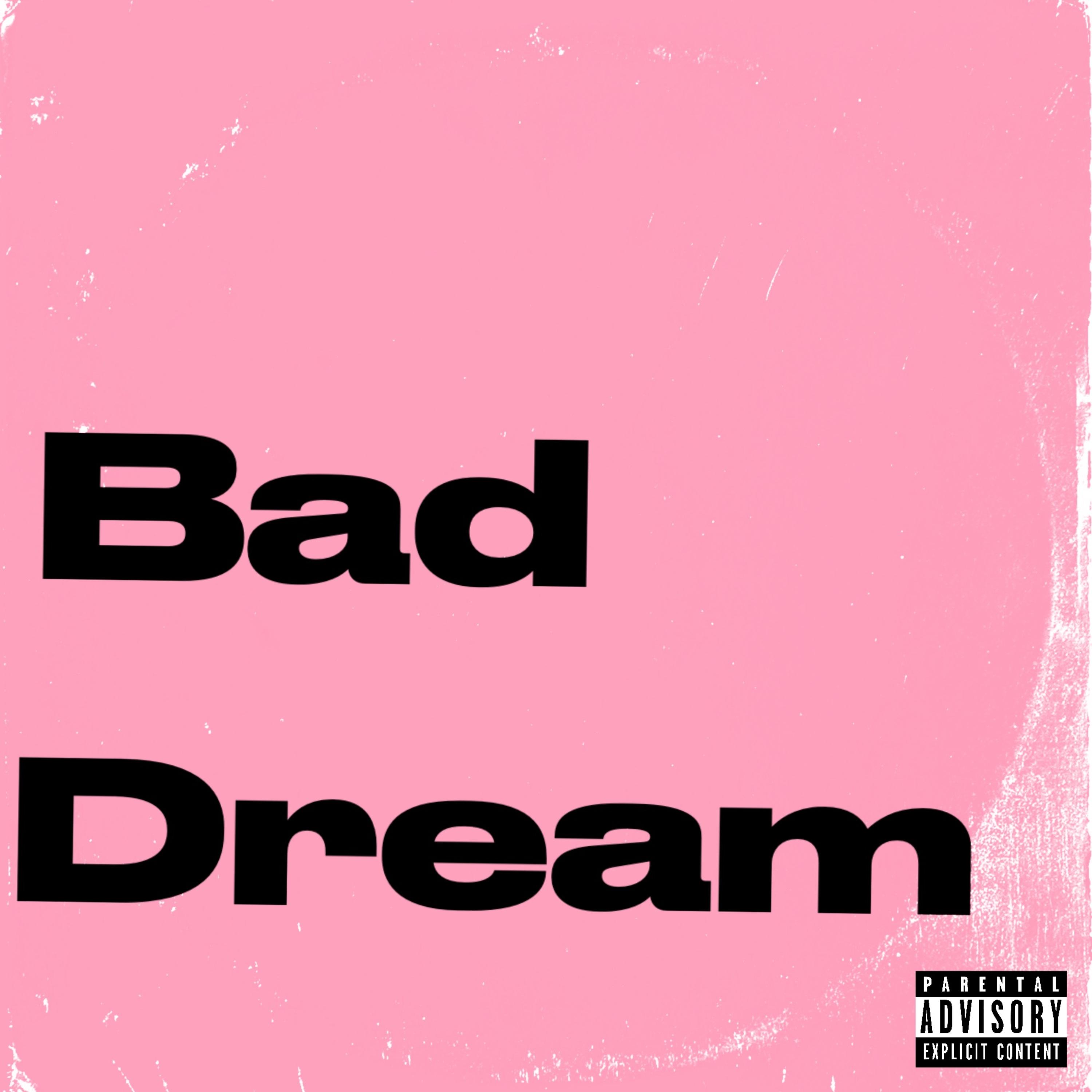 Bad Dream artwork