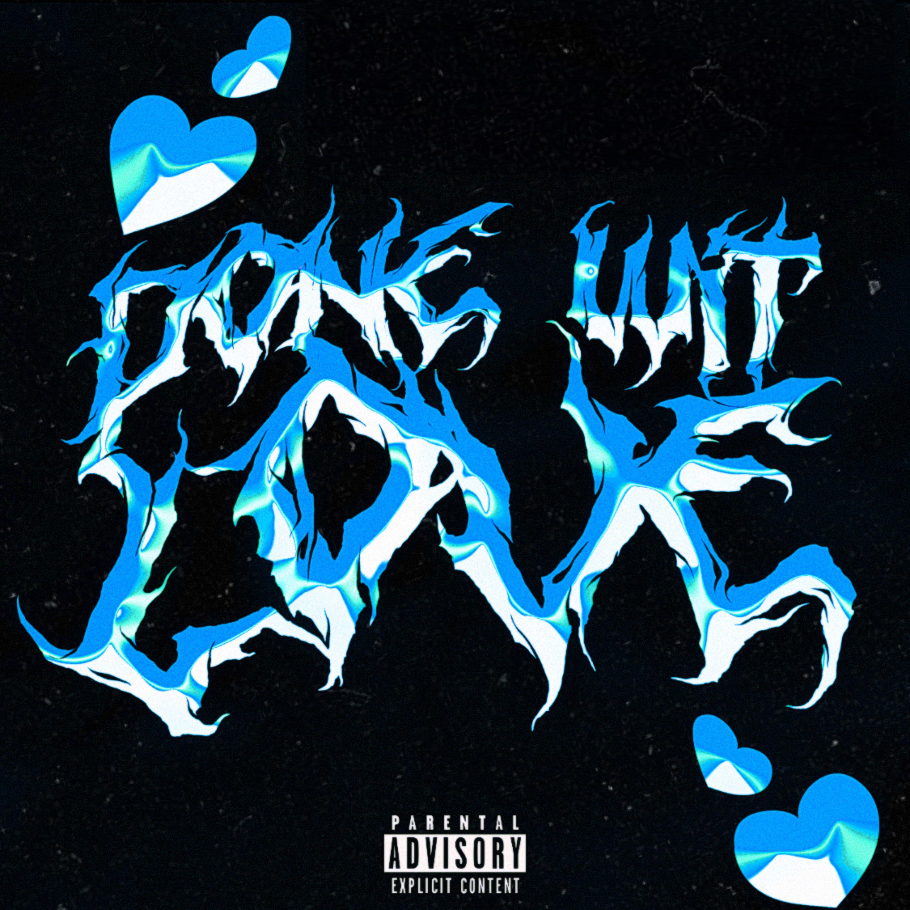 Done Wit Love artwork