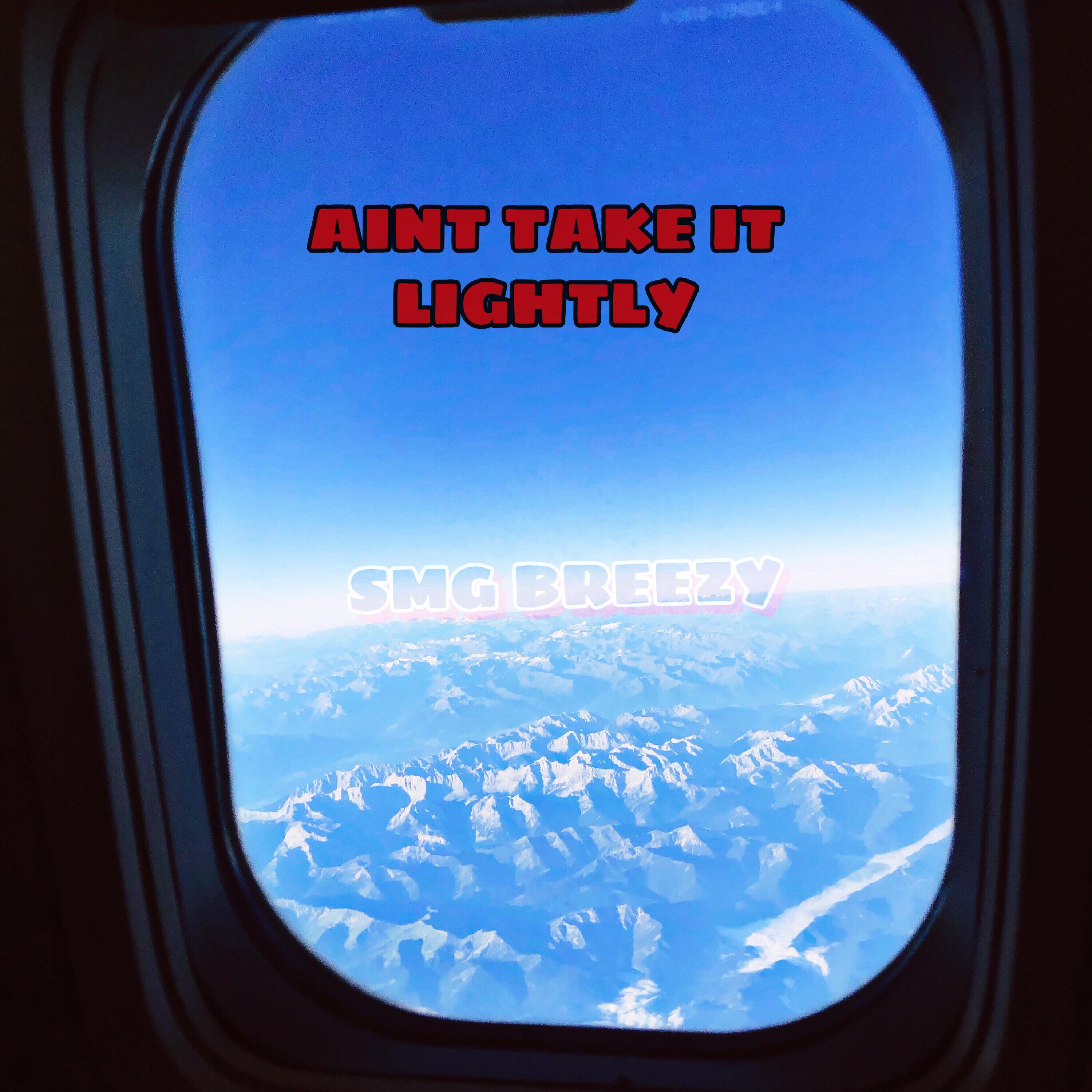 AINT TAKE IT LIGHTLY artwork