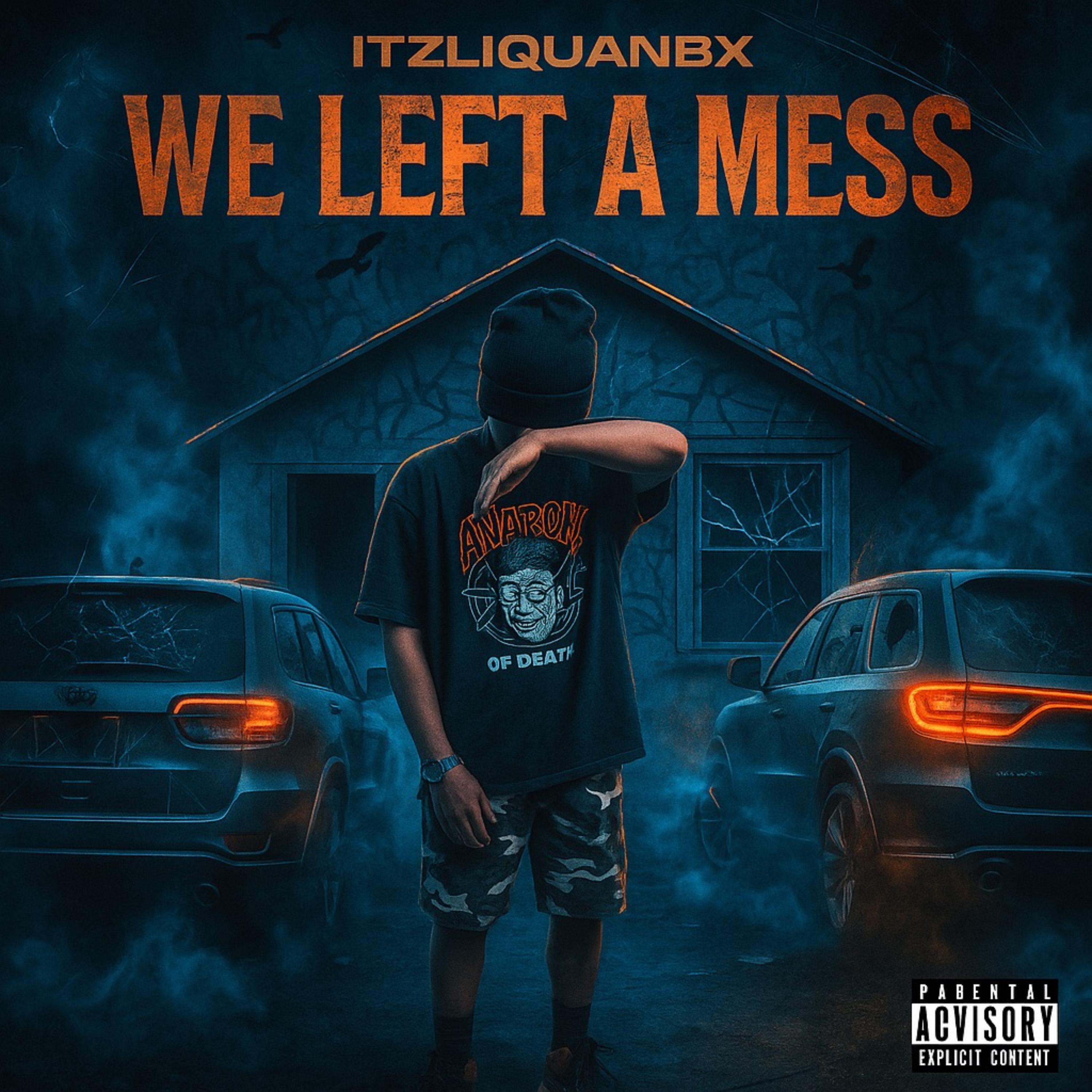 We Left A Mess artwork