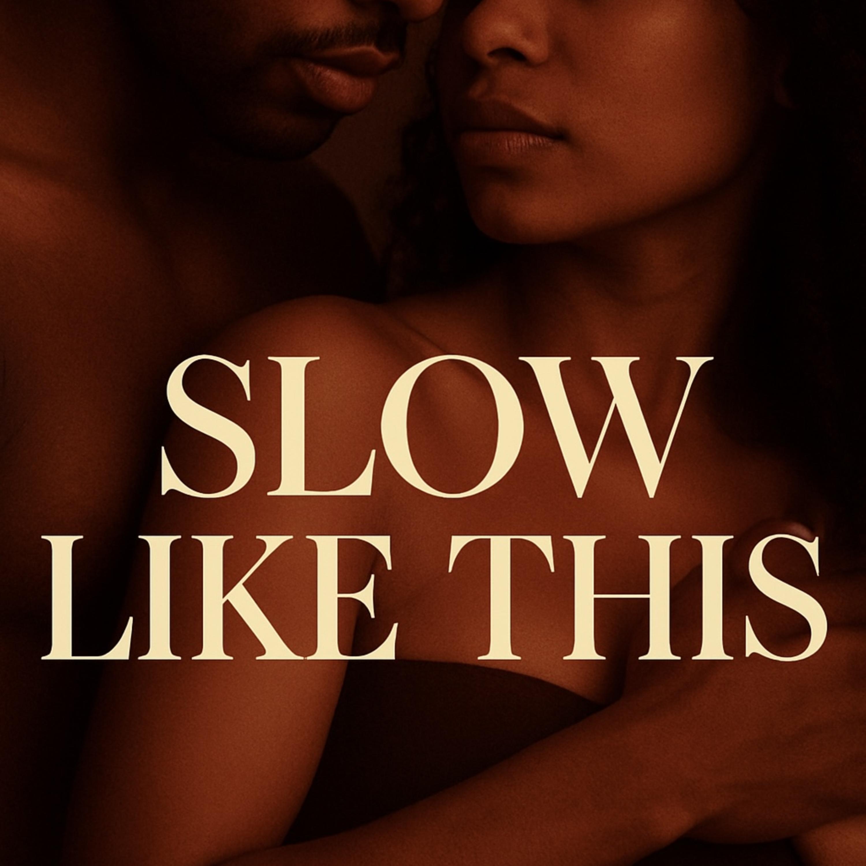 Slow Like This artwork