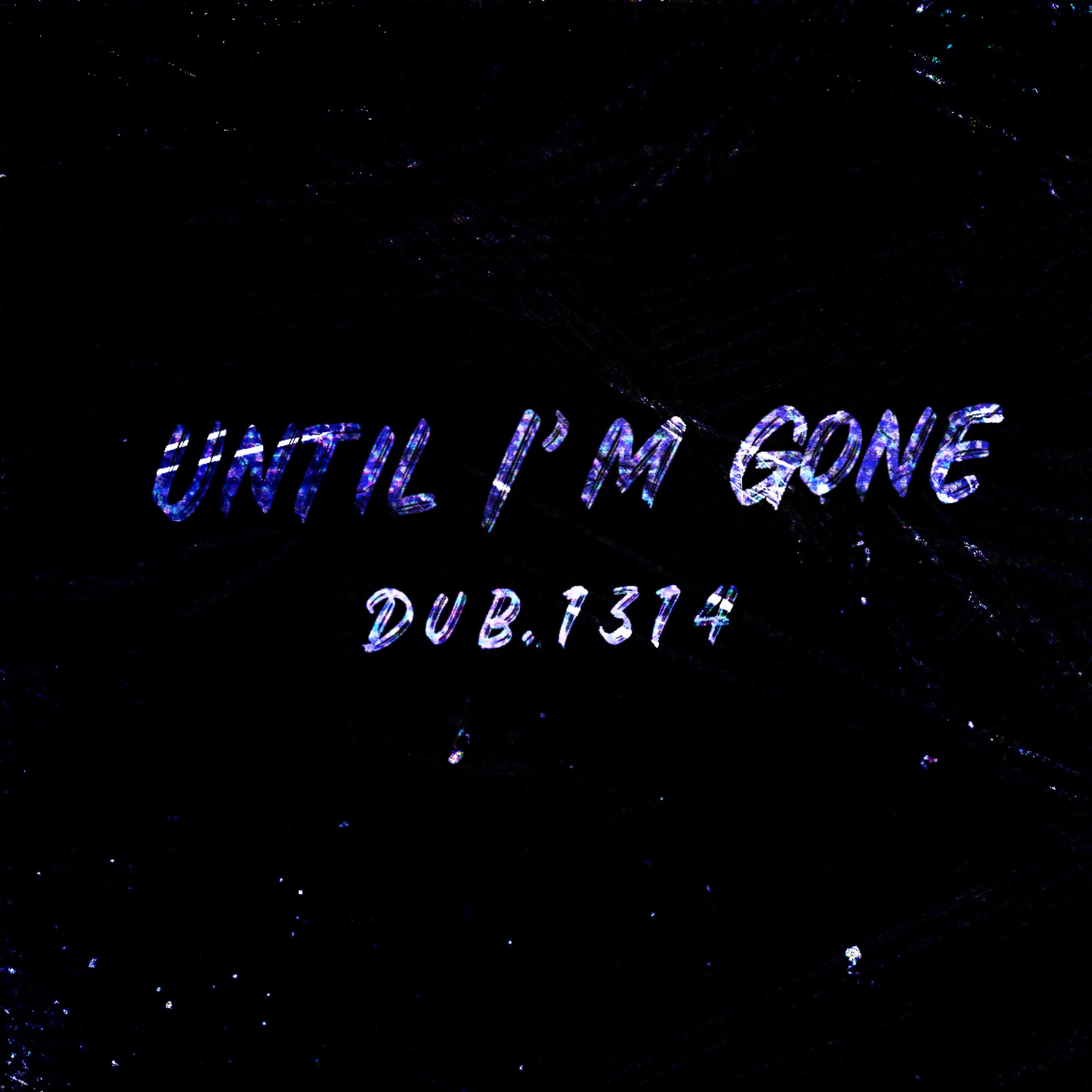 Until I’m Gon artwork