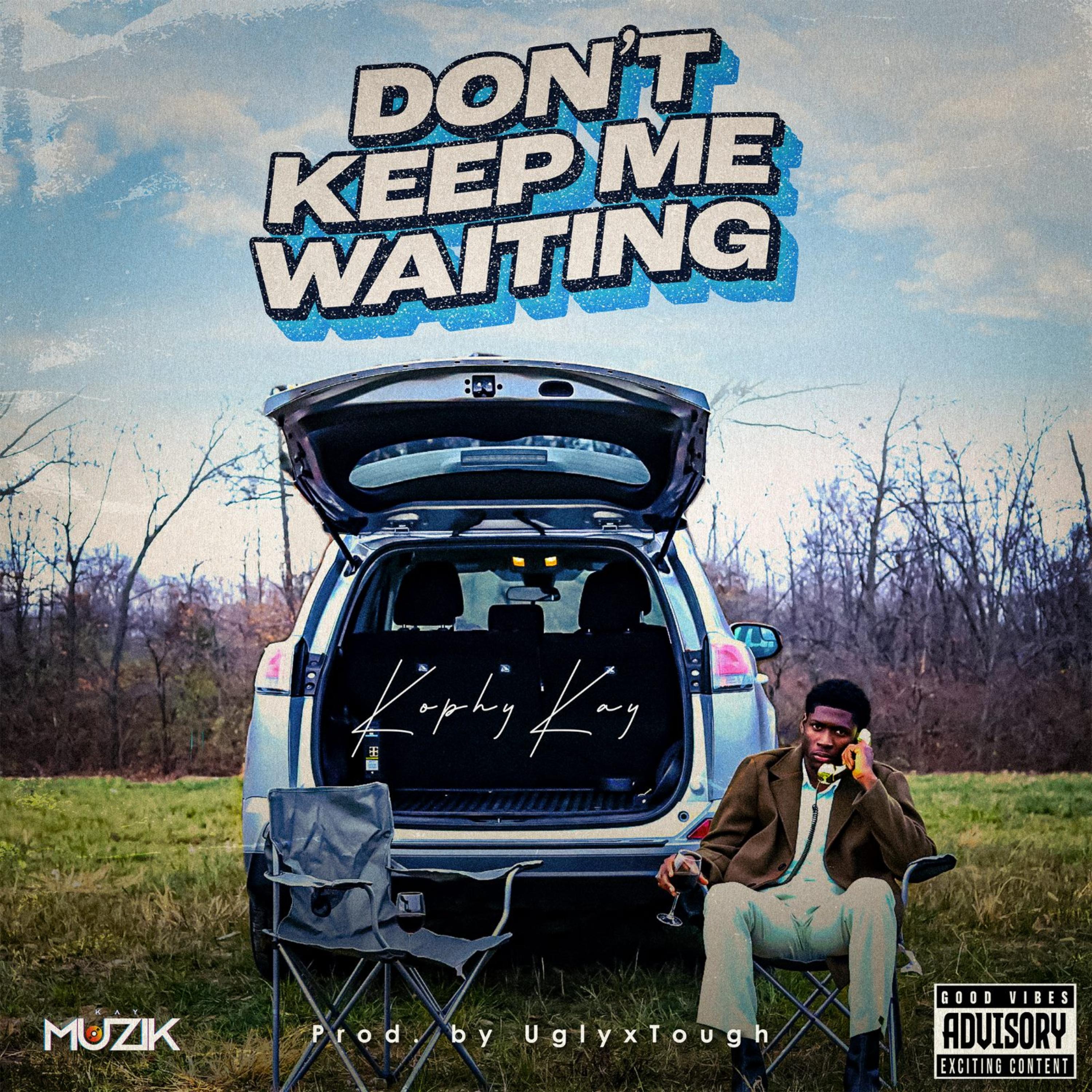 Don’t keep me waiting artwork